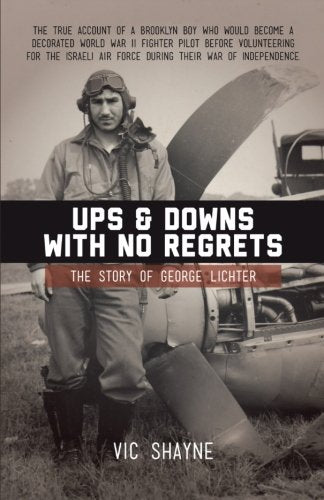 Ups and Downs With No Regrets: The Story of George Lichter Memories