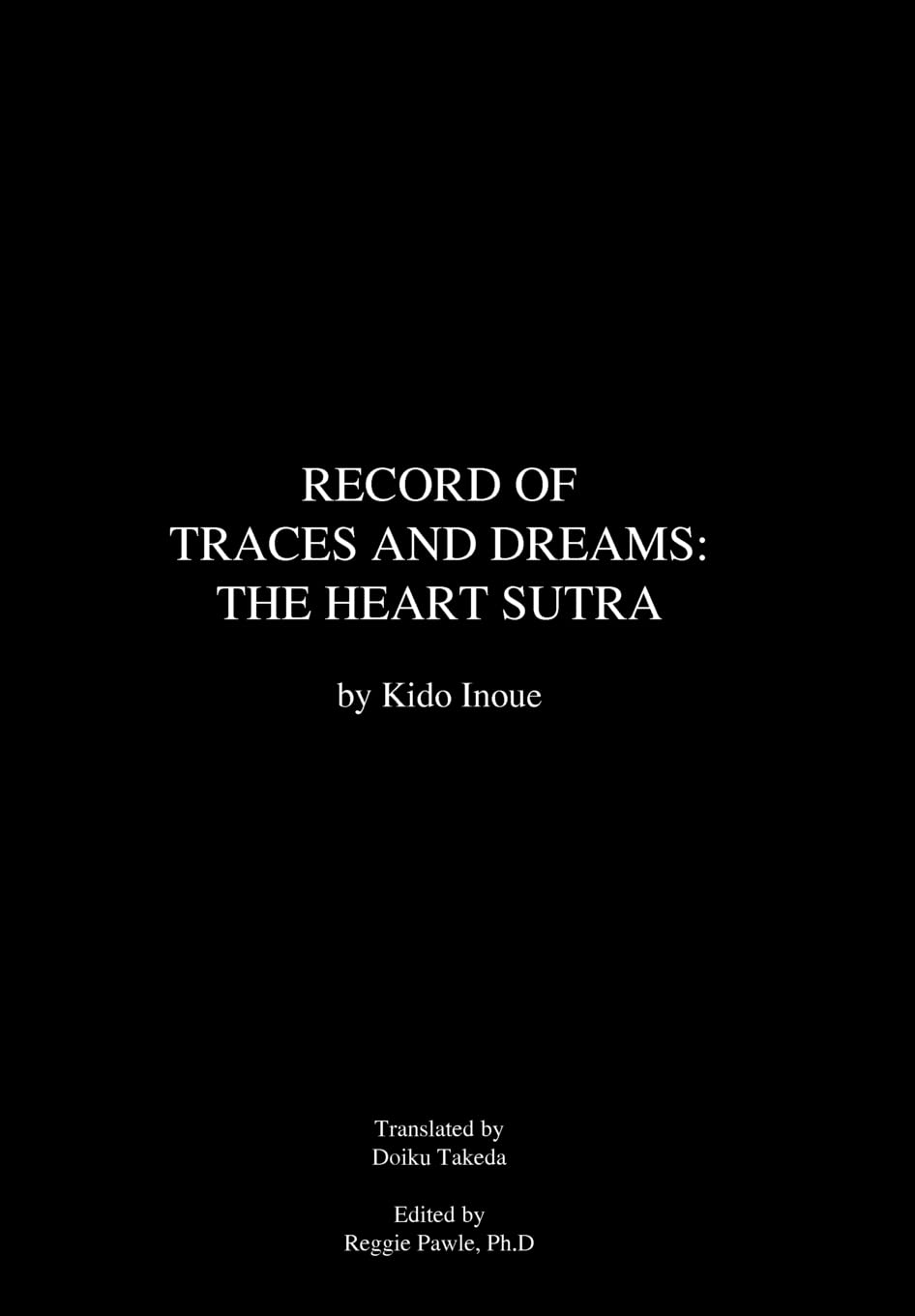 Record of Traces and Dreams: The Heart Sutra Religion & Esotericism
