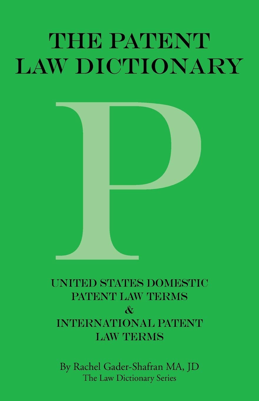 The Patent Law Dictionary Law