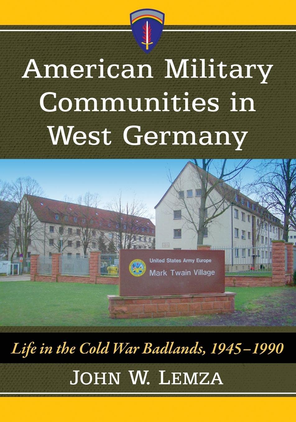 American Military Communities in West Germany Social Sciences