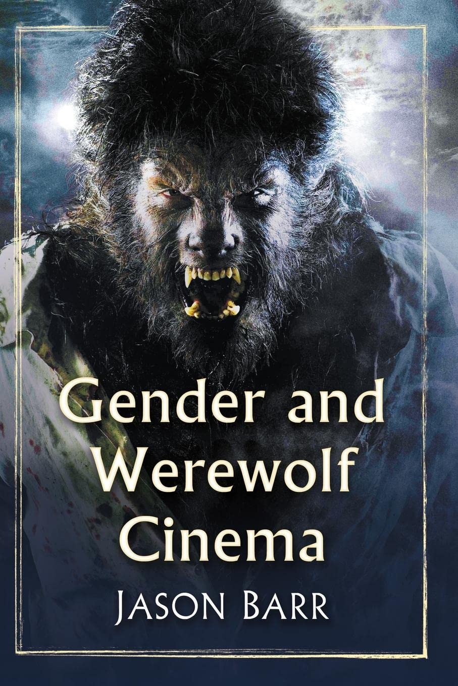 Gender and Werewolf Cinema Social Sciences
