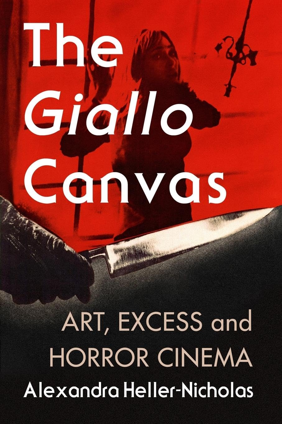 The Giallo Canvas: Art, Excess and Horror Cinema Horror & Mystery