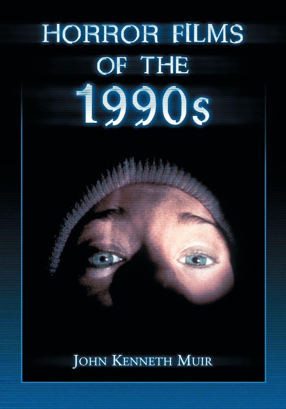 Horror Films of the 1990s Film, Art & Culture