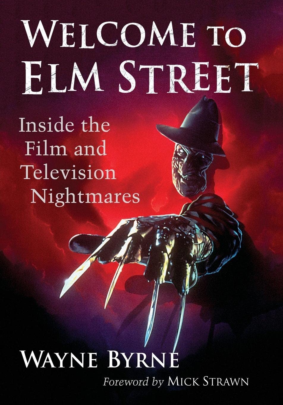 Welcome to Elm Street: Inside the Film and Television Nightmares Horror & Mystery