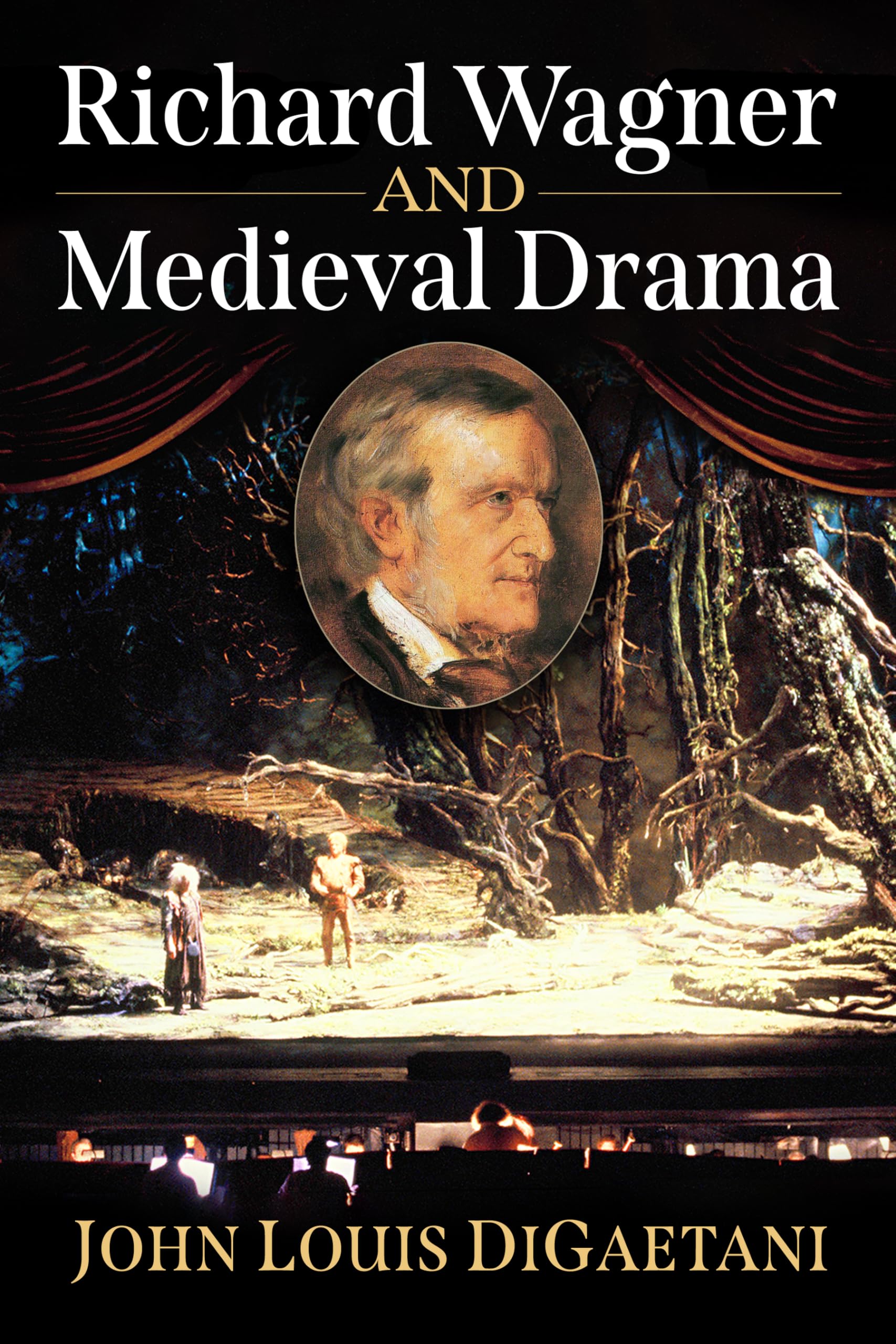 Richard Wagner and Medieval Drama Drama