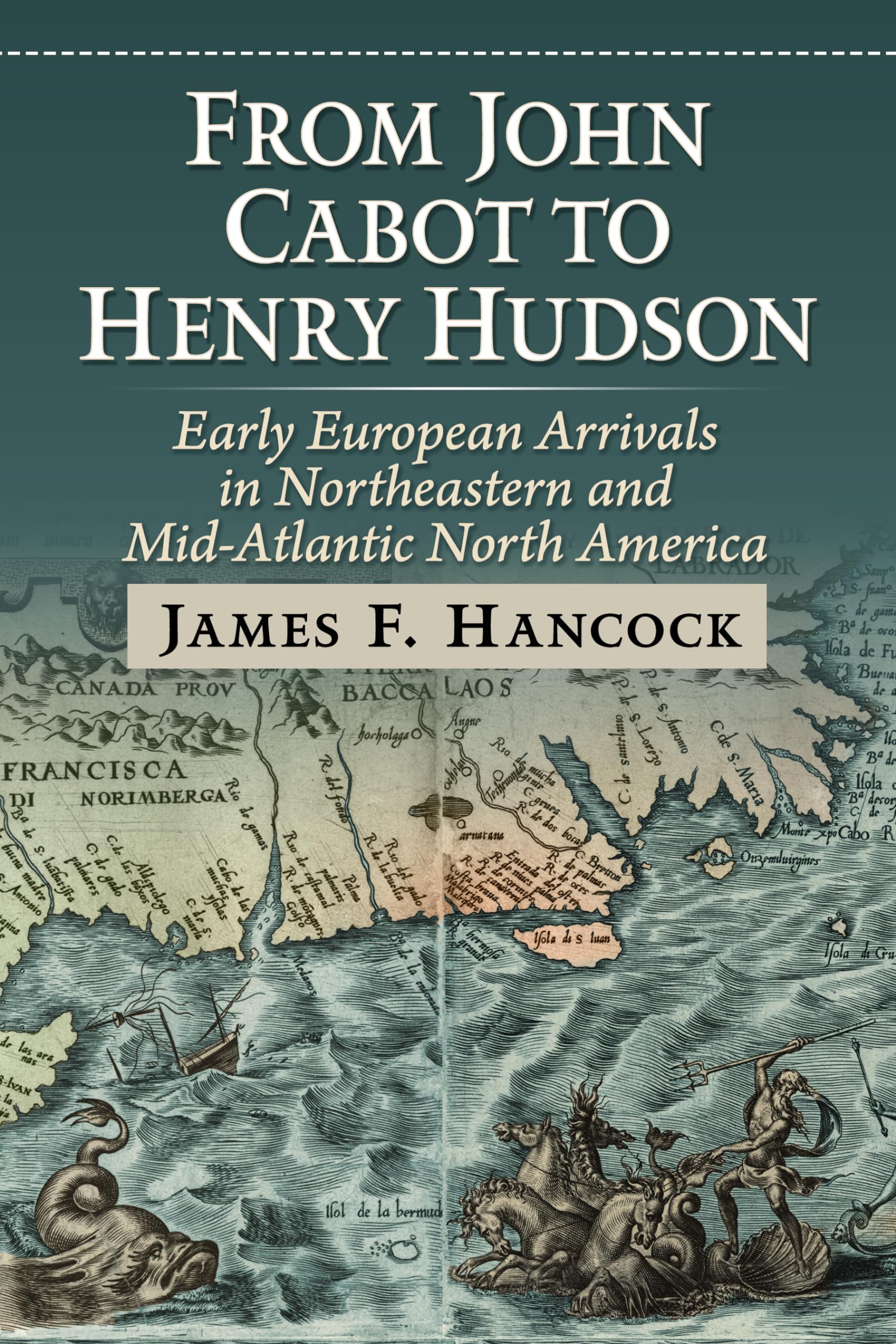 From John Cabot to Henry Hudson Politics & History
