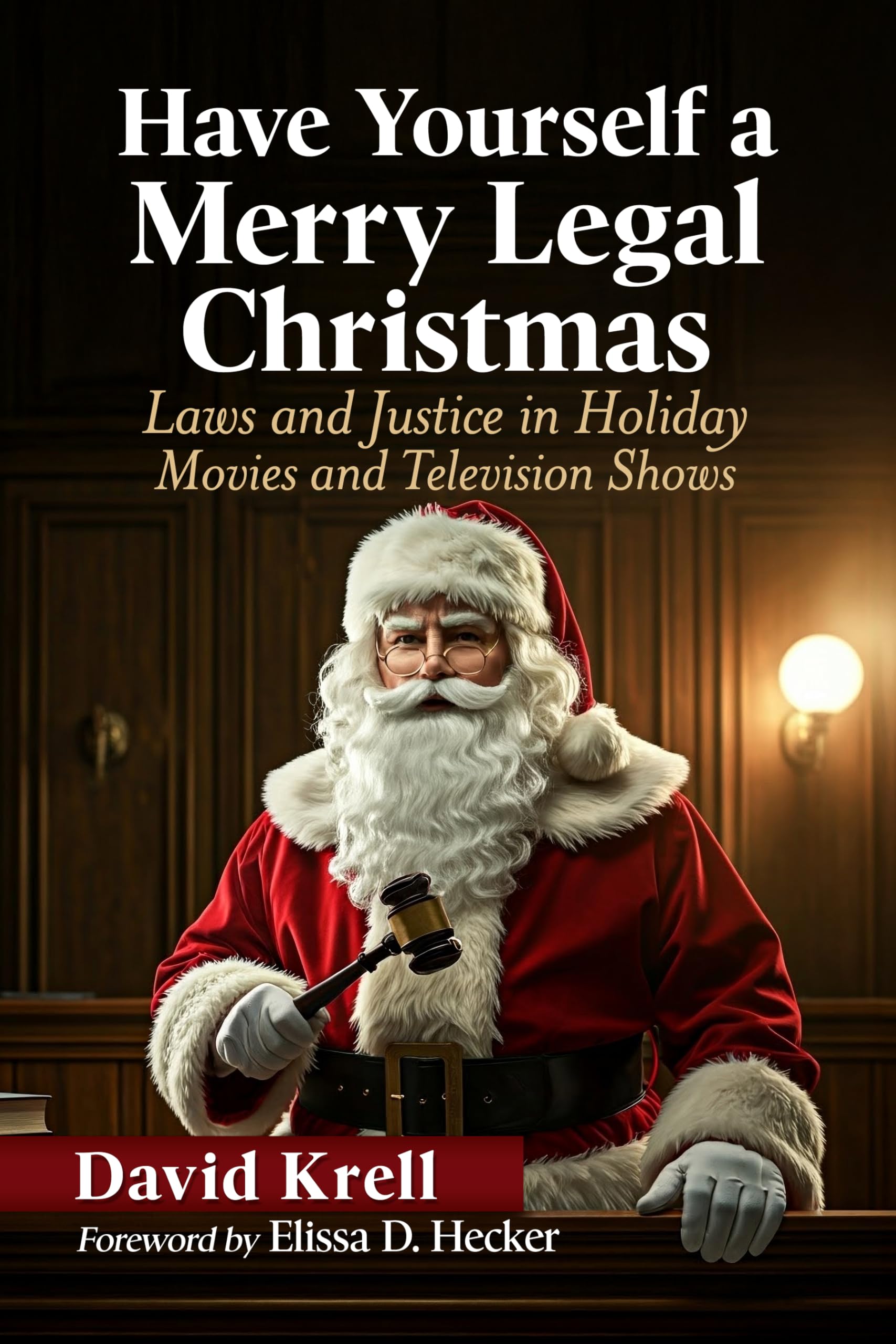 Have Yourself a Merry Legal Christmas Law