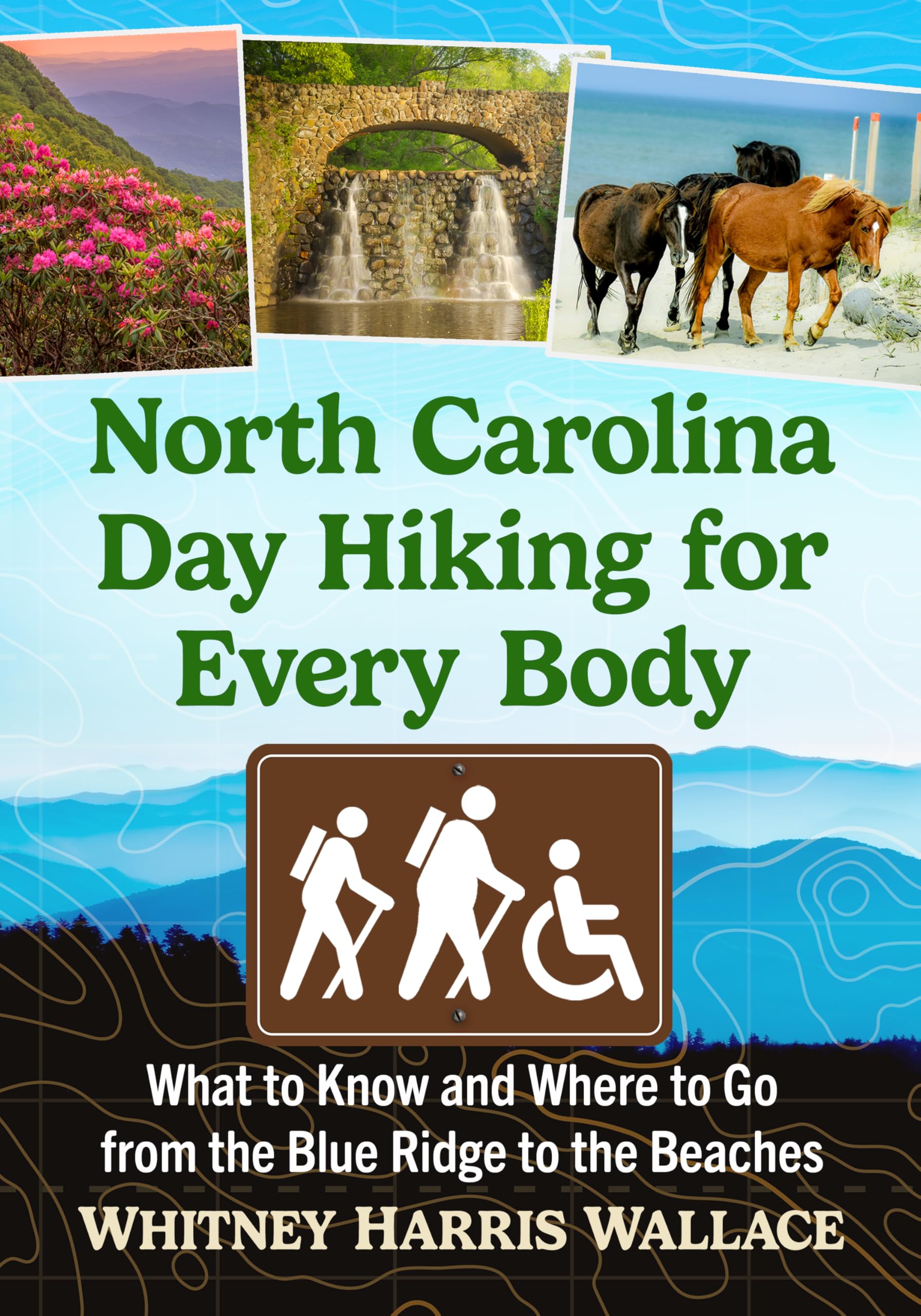 North Carolina Day Hiking for Every Body Leisure & Fun