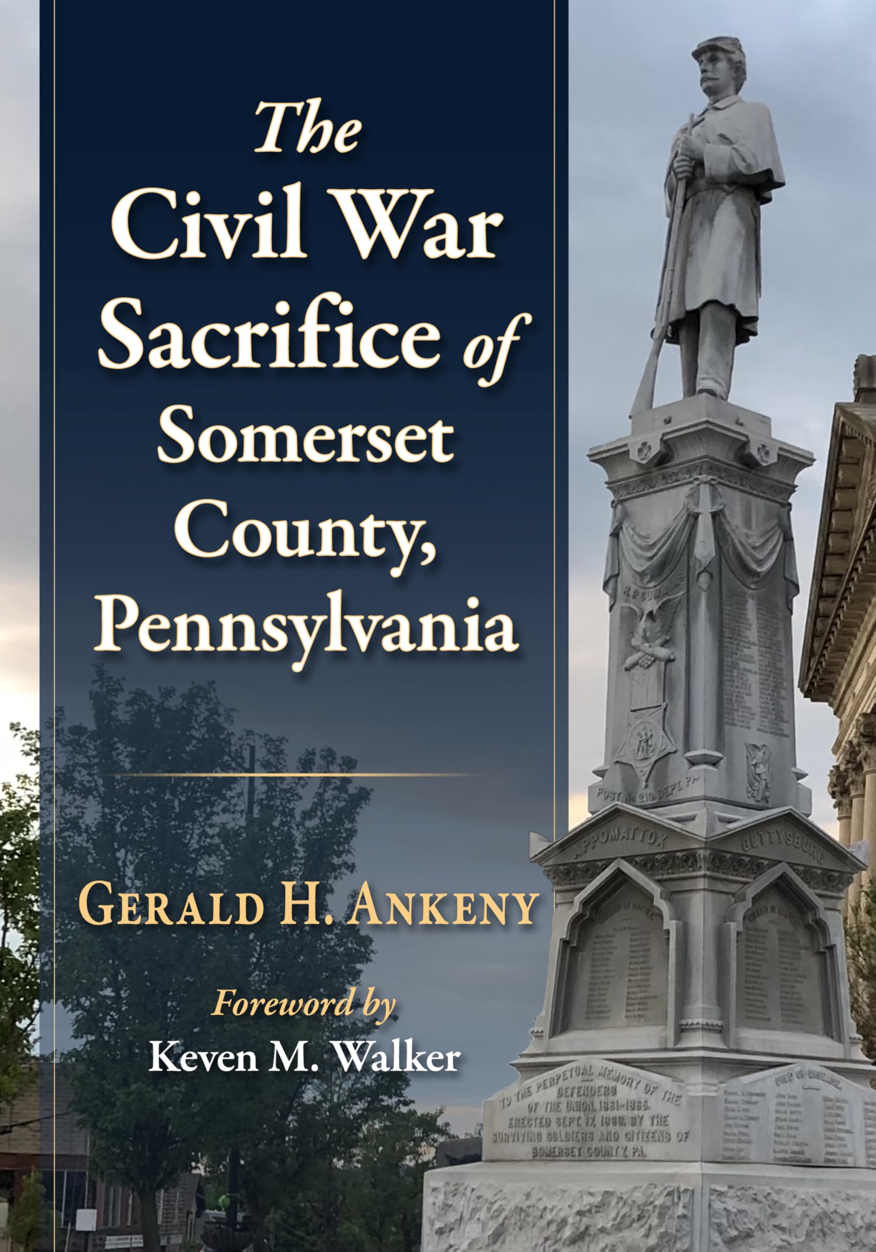 The Civil War Sacrifice of Somerset County, Pennsylvania Politics & History