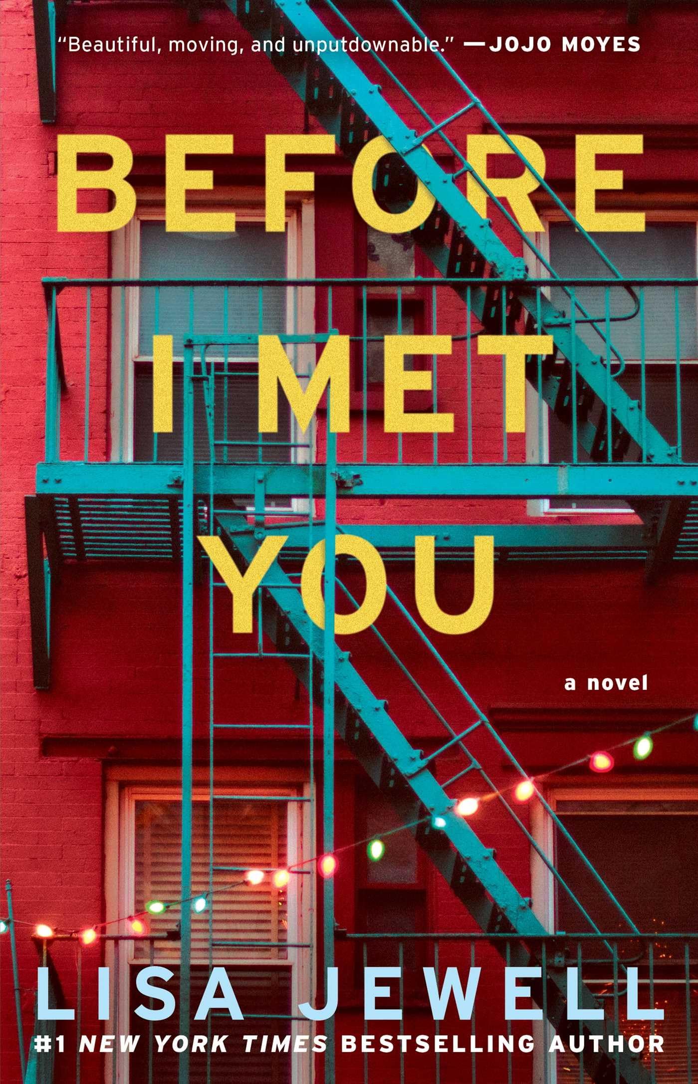 Before I Met You: A Novel Contemporary literature