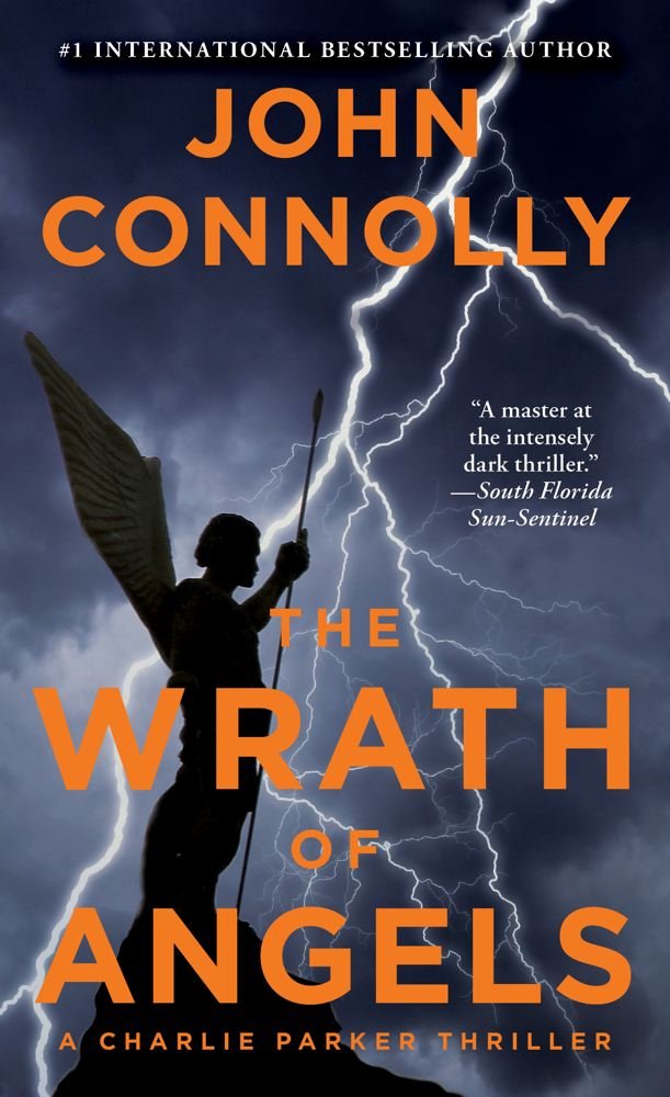 The Wrath of Angels: A Charlie Parker Thriller. book