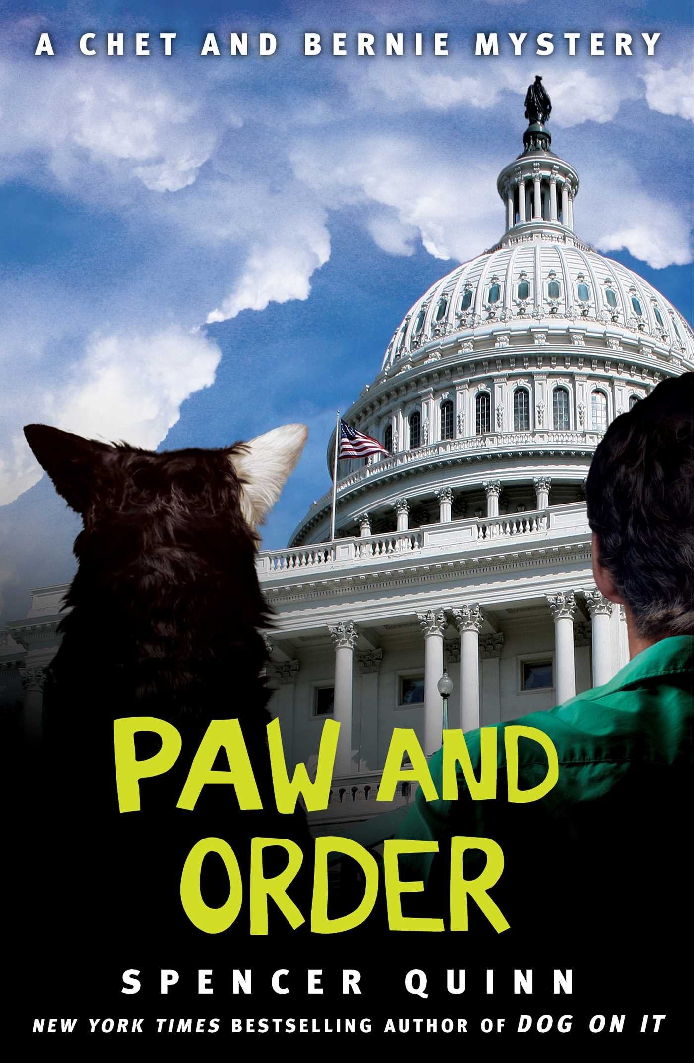 Paw and Order: A Chet and Bernie Mystery (The Chet and Bernie Mystery Series, Band 7) Cosy Mystery & Humour