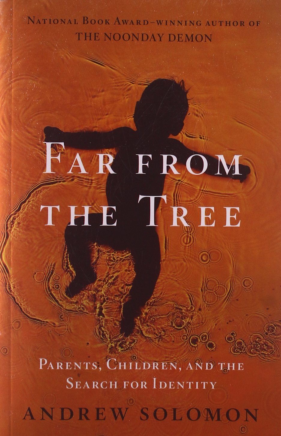 Far From the Tree: Parents, Children and the Search for Identity Medicine