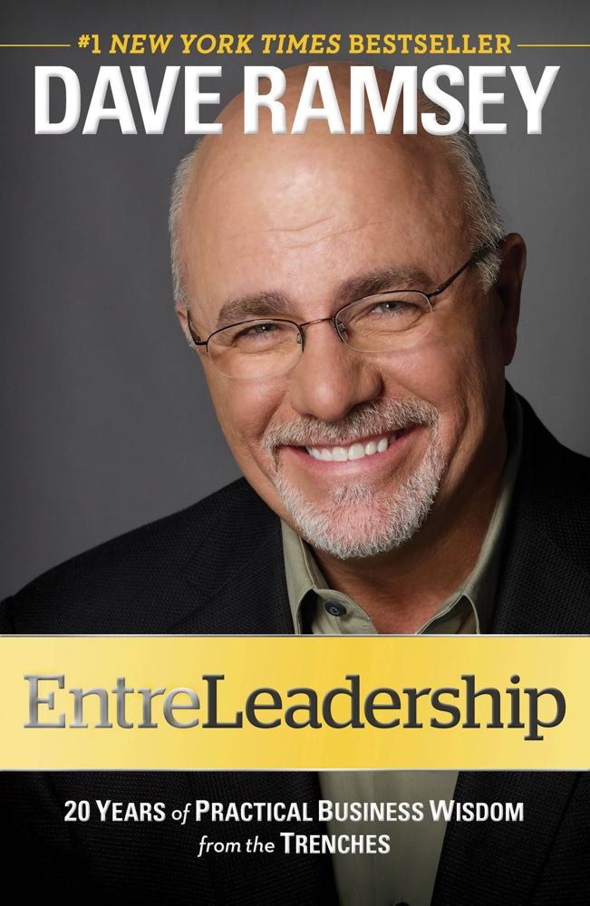 EntreLeadership: 20 Years of Practical Business Wisdom from the Trenches Business, Finance & Career