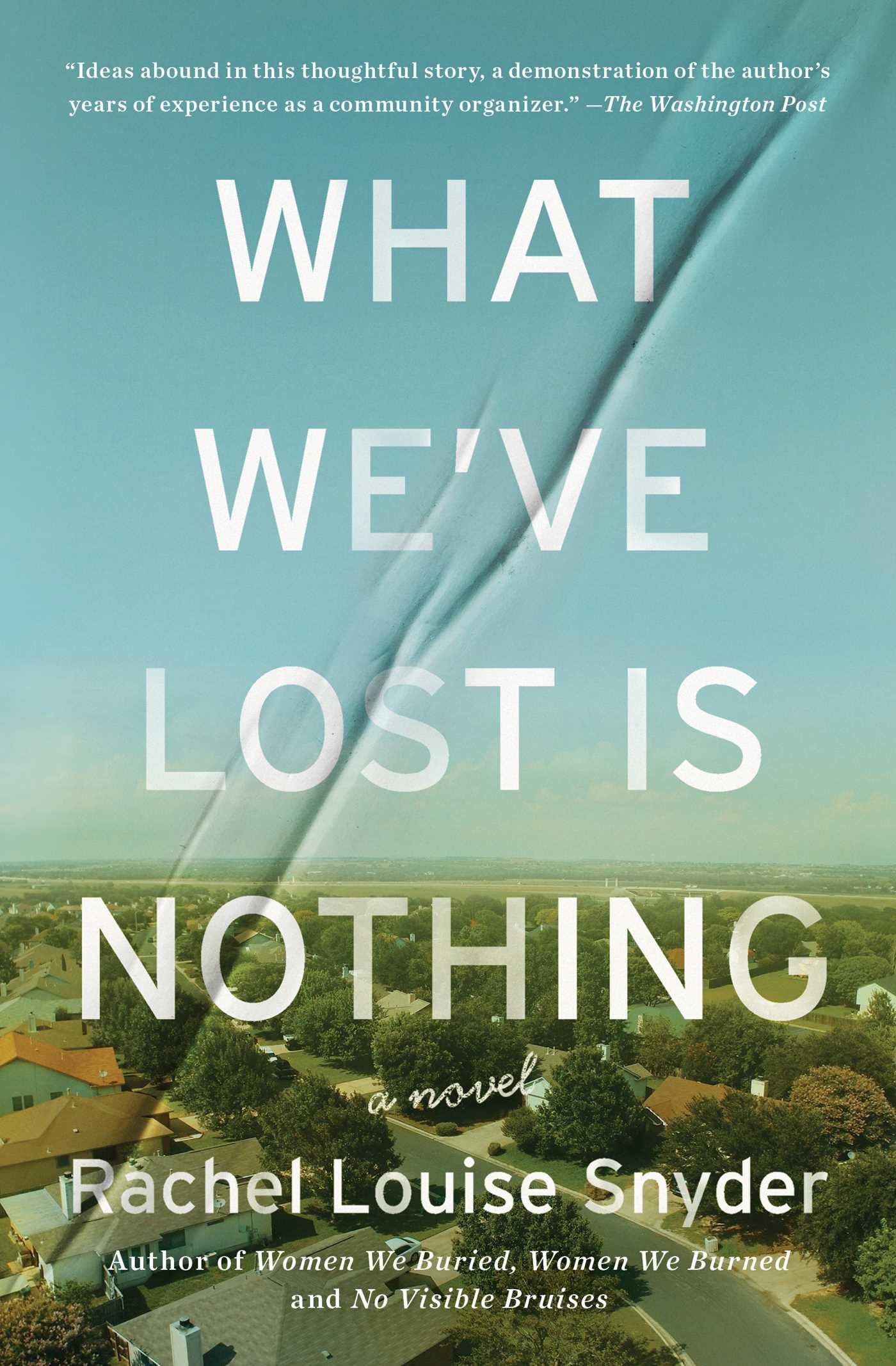 What We've Lost Is Nothing: A Novel Contemporary literature