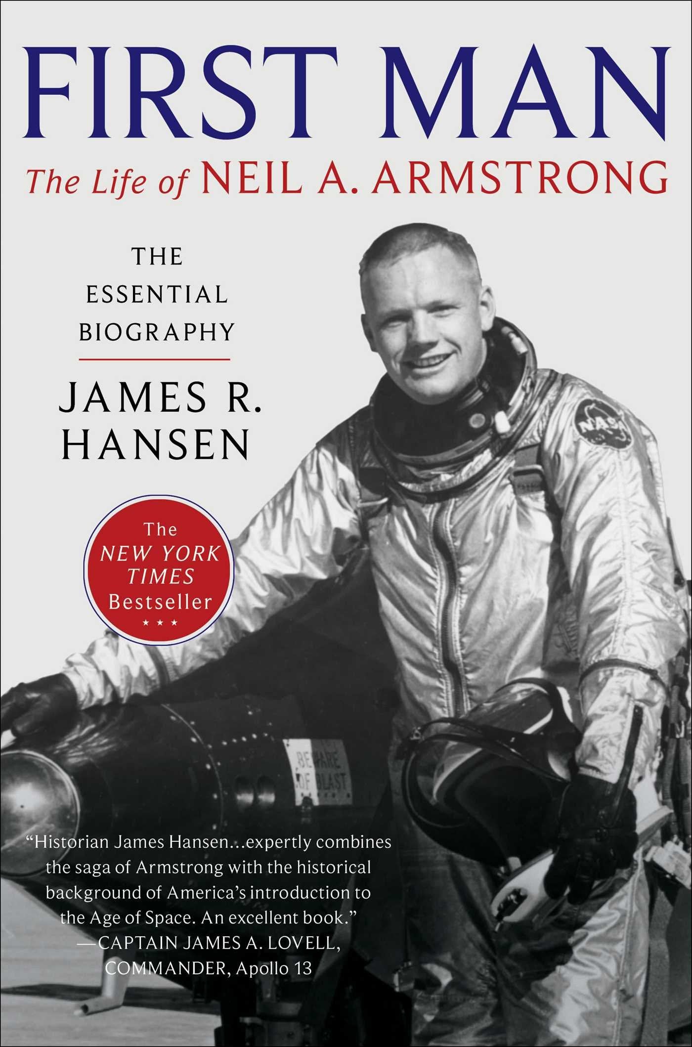 First Man: The Life of Neil A. Armstrong Science