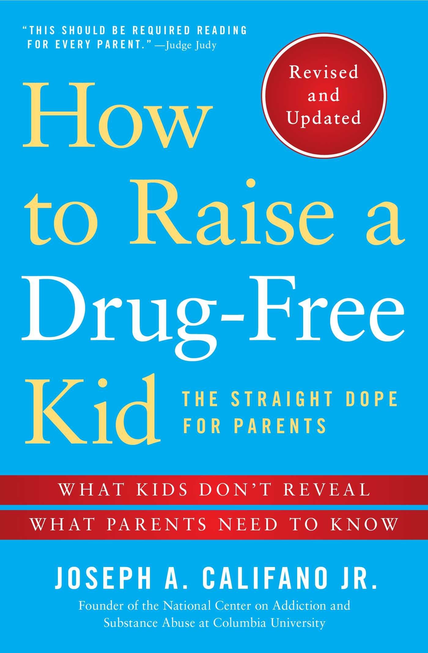 How to Raise a Drug-Free Kid Learning & Reference