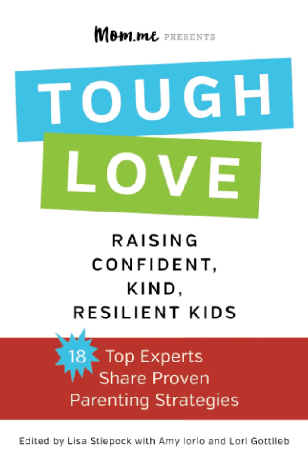 toughLOVE: Raising Confident, Kind, Resilient Kids Reference Books