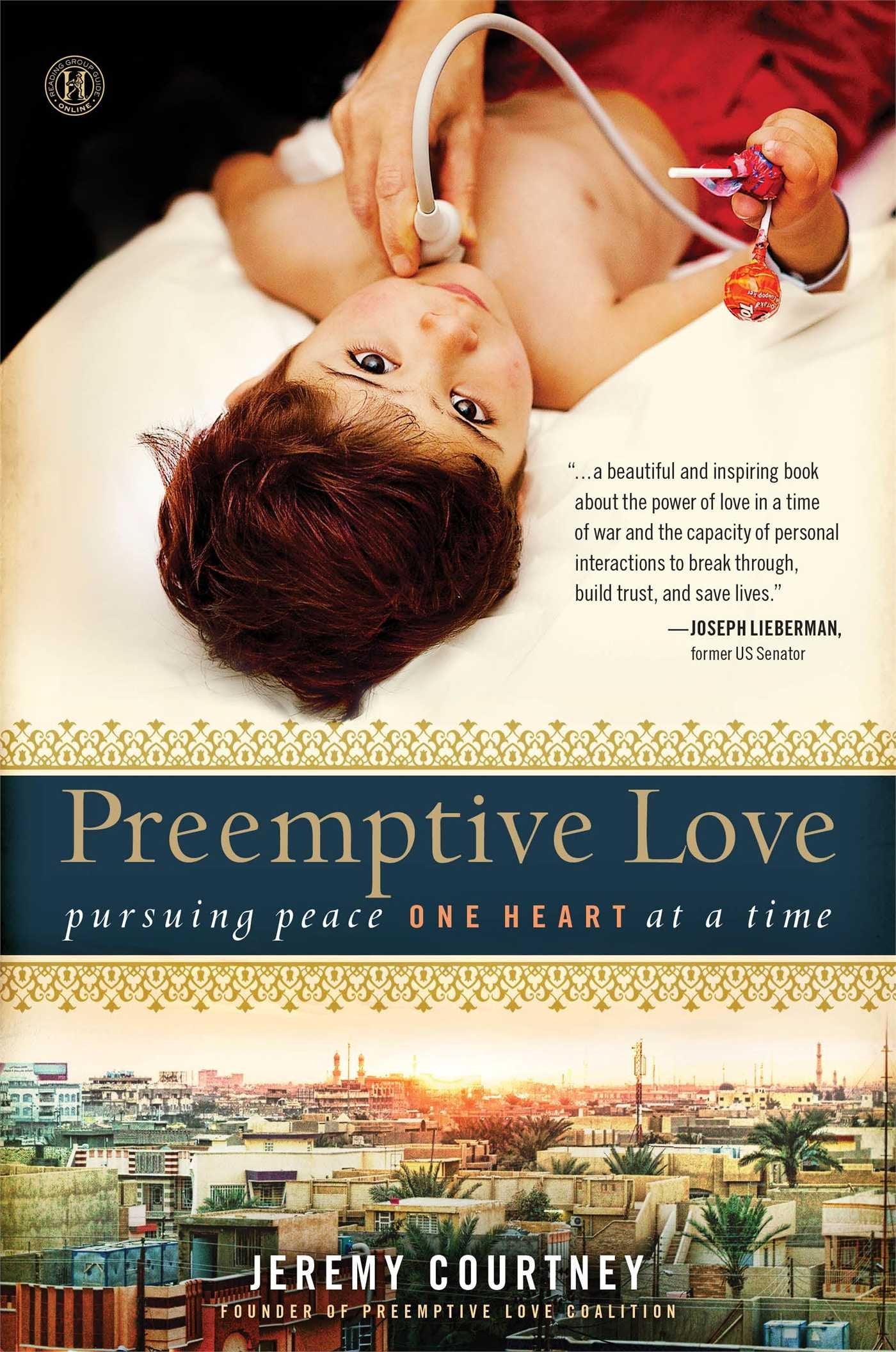 Preemptive Love: Pursuing Peace One Heart at a Time Science
