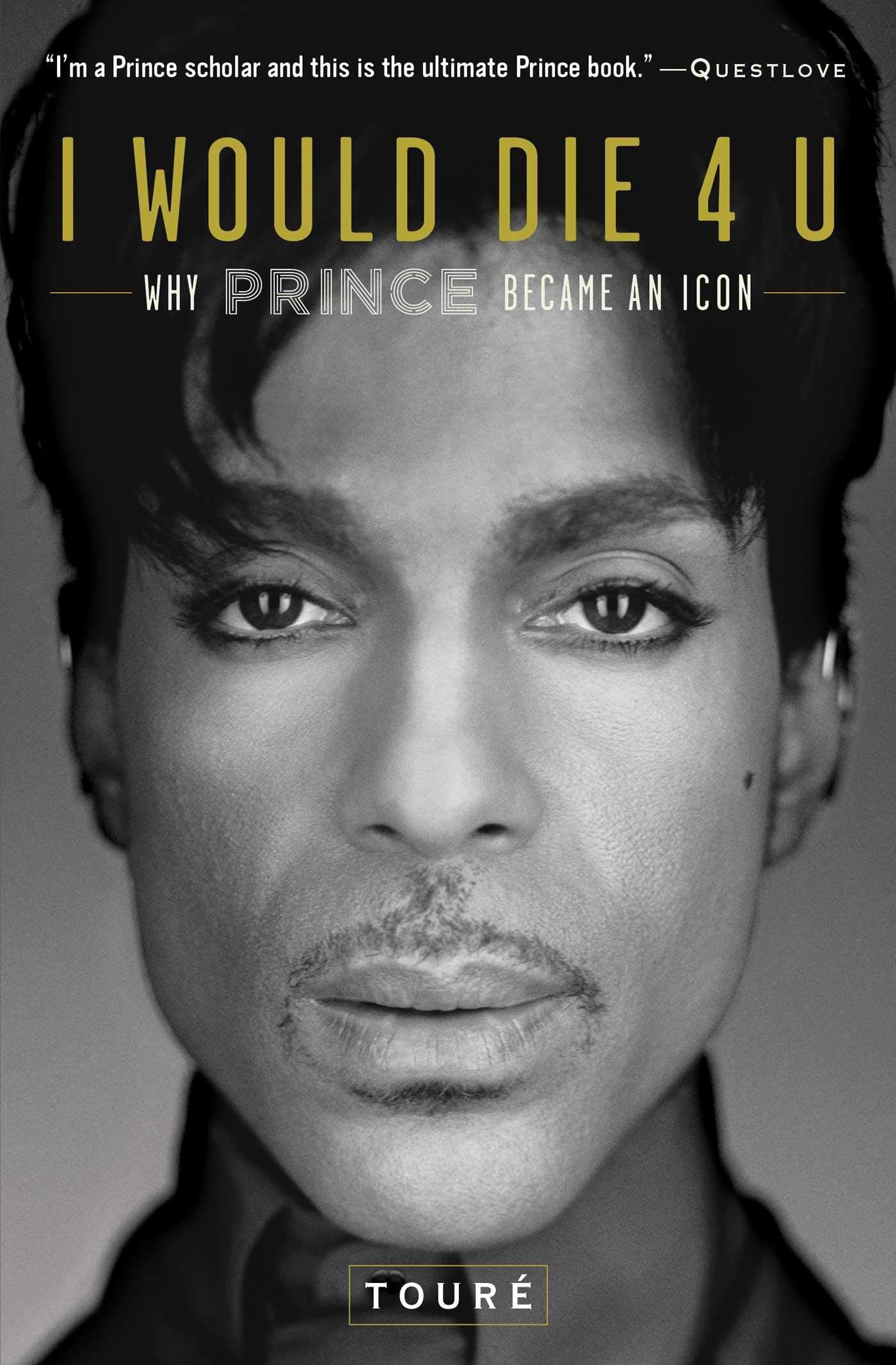 I Would Die 4 U: Why Prince Became an Icon Social Sciences