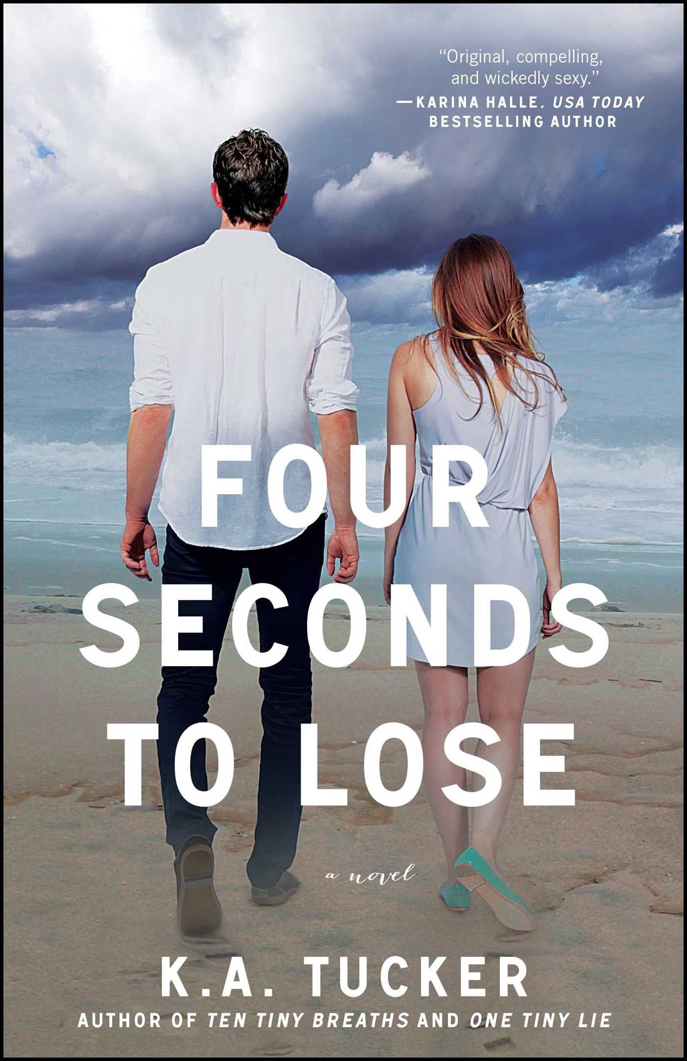 Four Seconds to Lose: A Novel (The Ten Tiny Breaths Series, Band 4) Contemporary literature