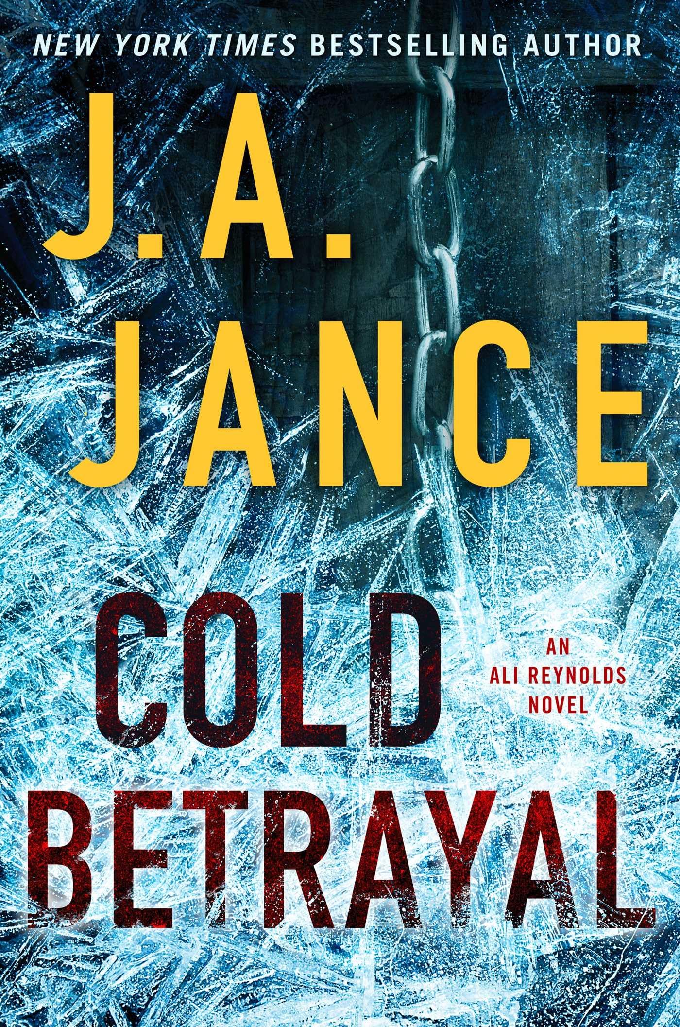 Cold Betrayal: An Ali Reynolds Novel (Volume 10) (Ali Reynolds Series) Action & Adventure