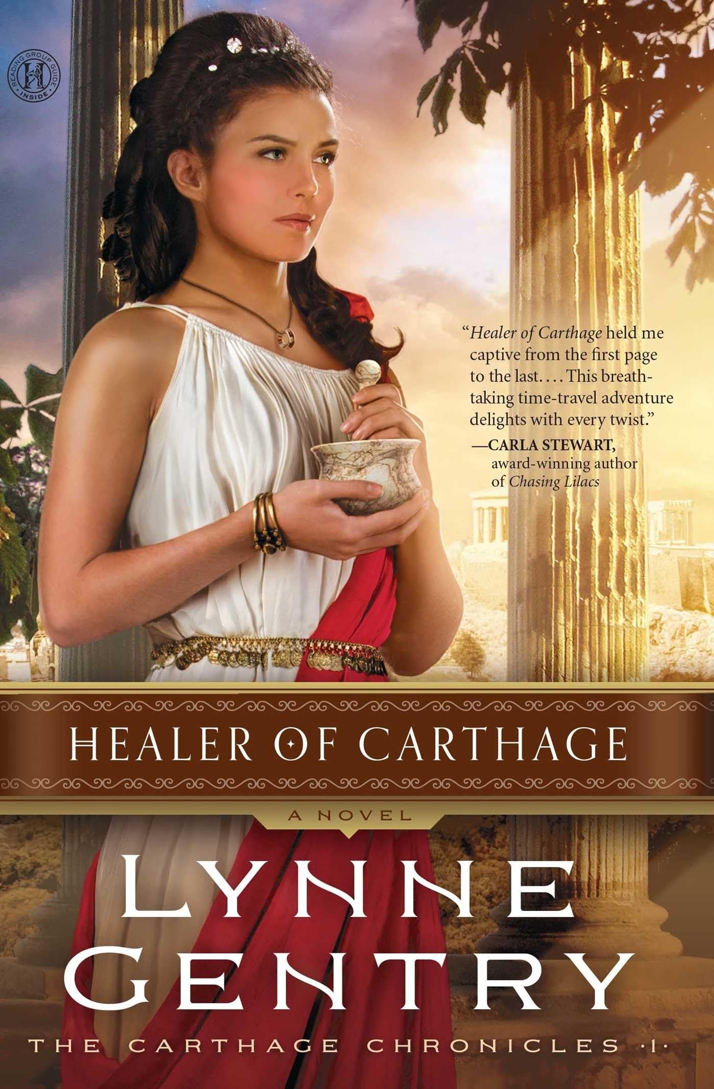 Healer of Carthage: A Novel (The Carthage Chronicles, Band 1) Contemporary Romance