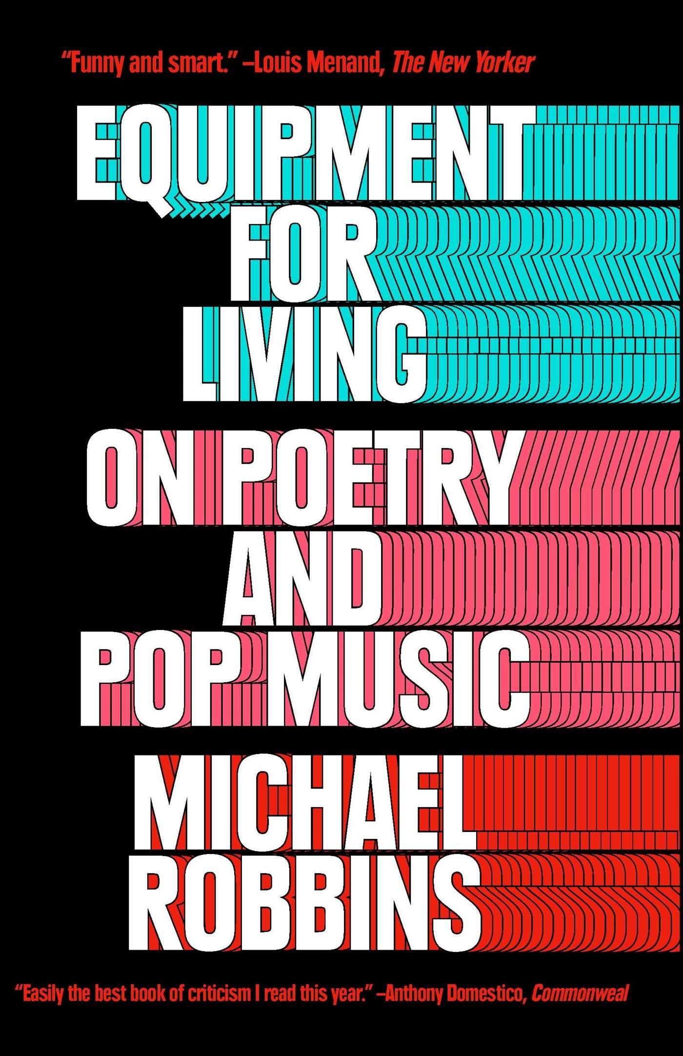 Equipment for Living: On Poetry and Pop Music book