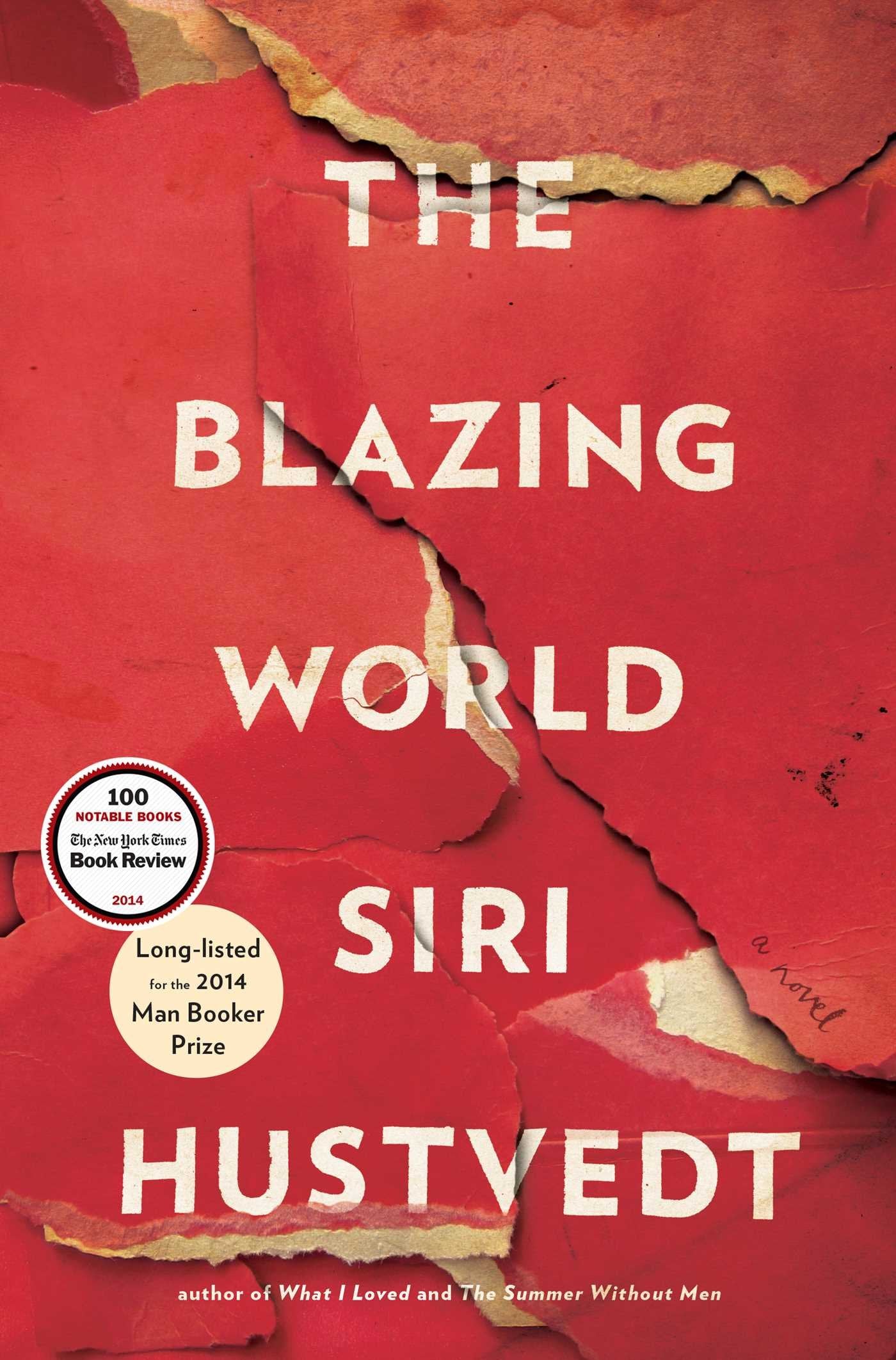 The Blazing World: A Novel Contemporary literature