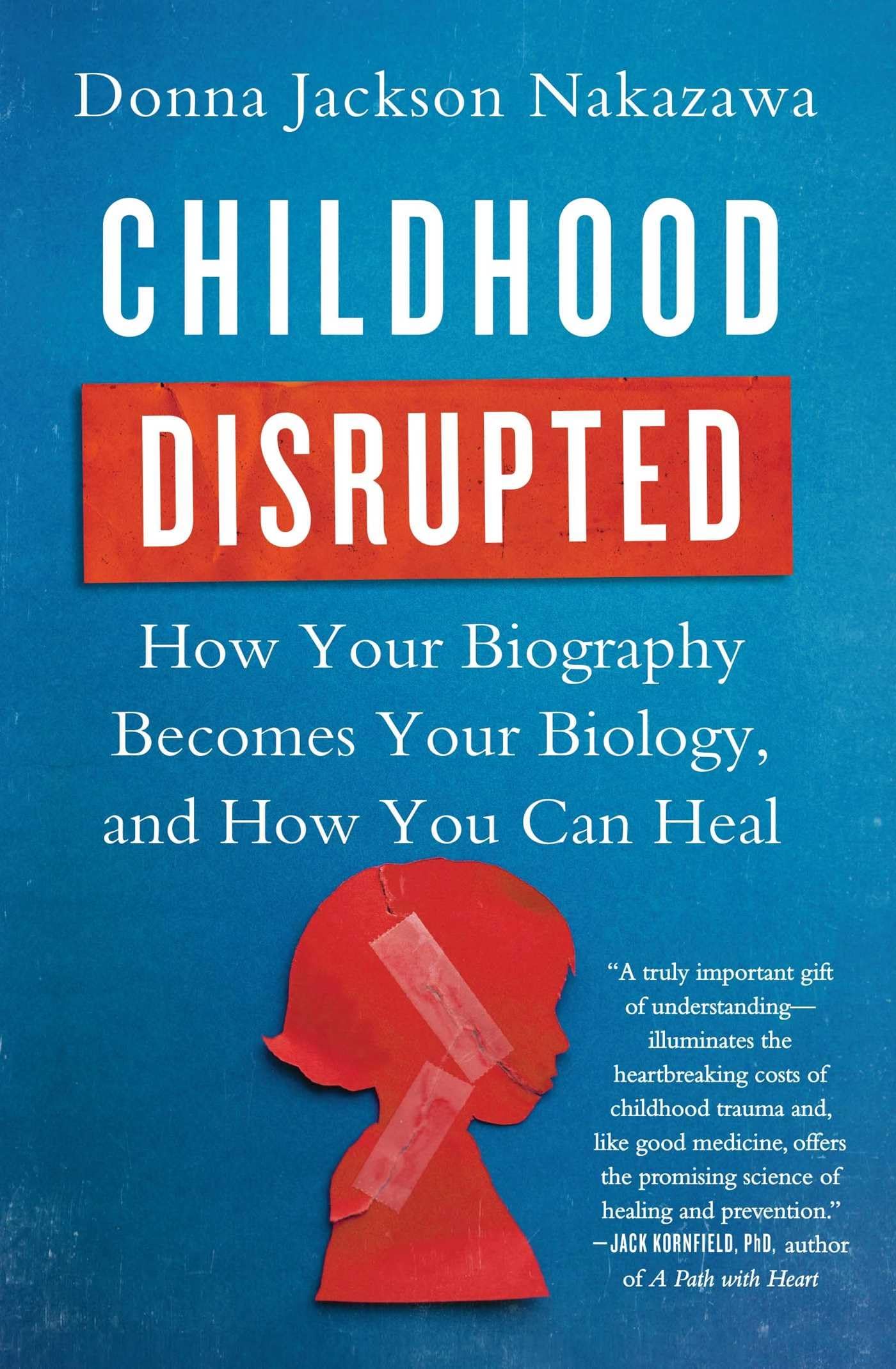 Childhood Disrupted Medicine