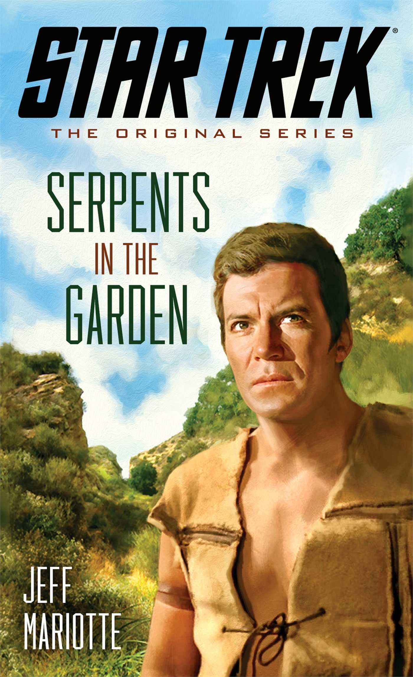 Star Trek: The Original Series: Serpents in the Garden book