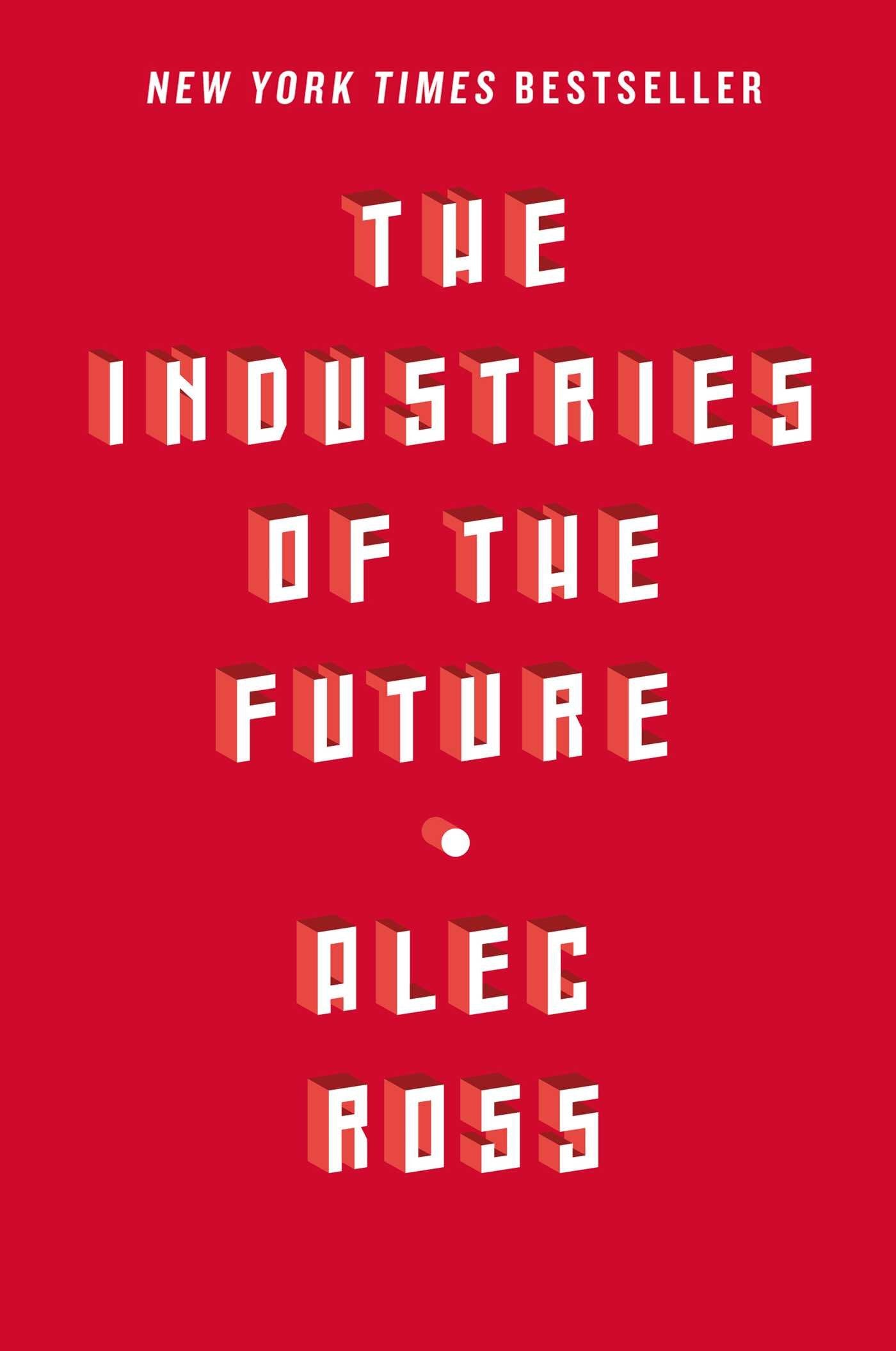 The Industries of the Future book