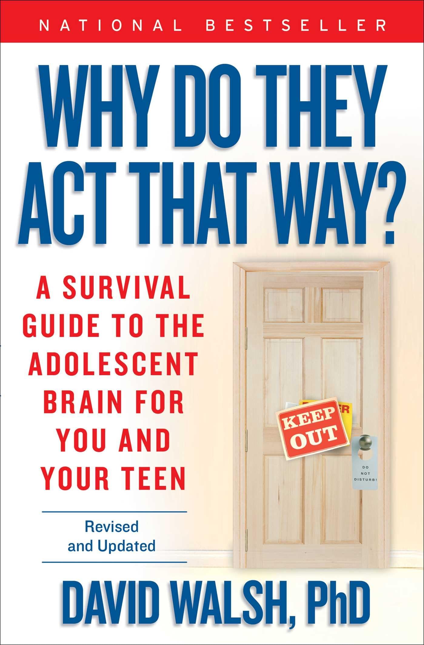 Why Do They Act That Way? - Revised and Updated: A Survival Guide to the Adolescent Brain for You and Your Teen Social Sciences