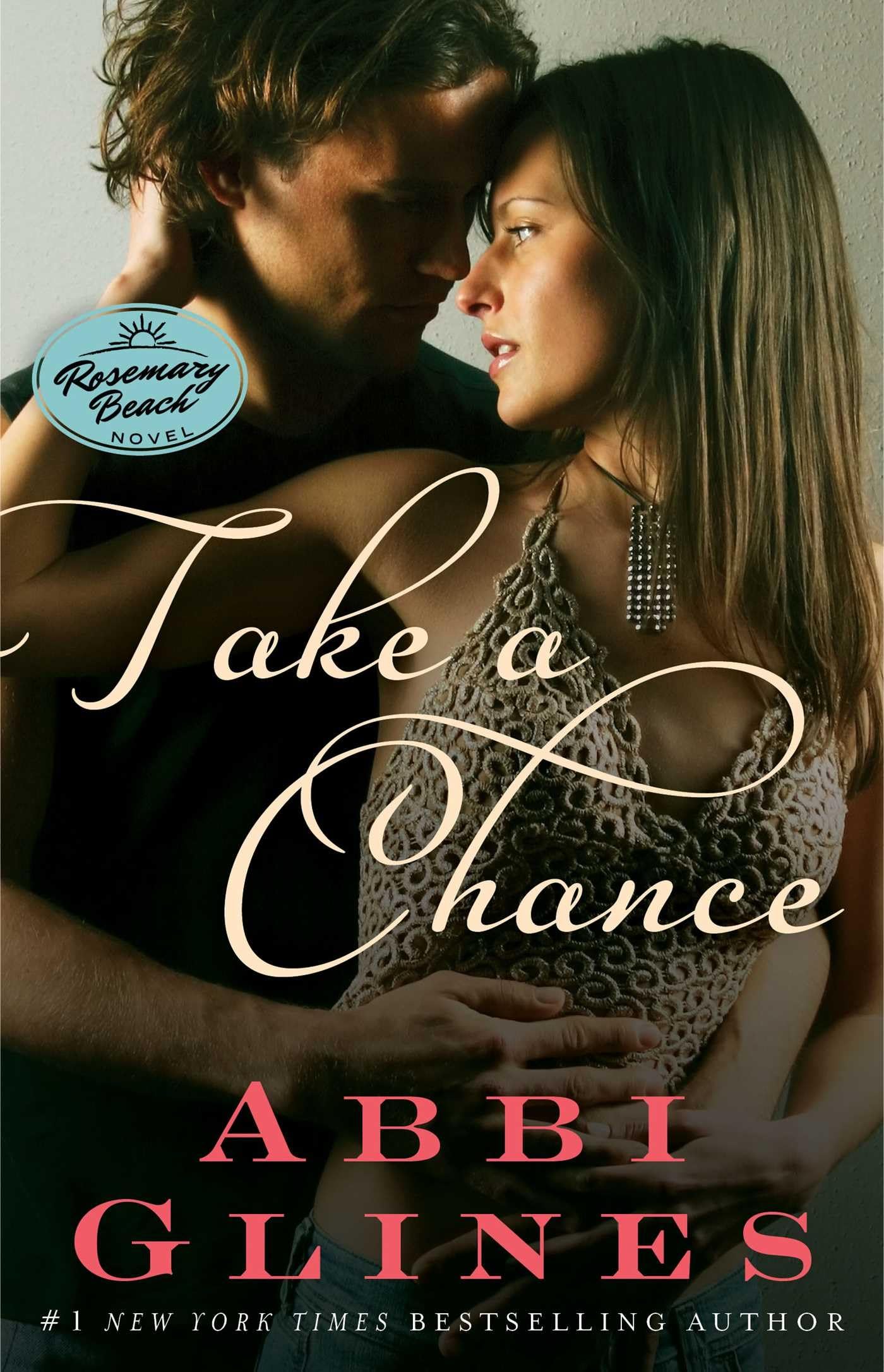 Take a Chance: A Rosemary Beach Novel (The Rosemary Beach Series, Band 7) Contemporary literature