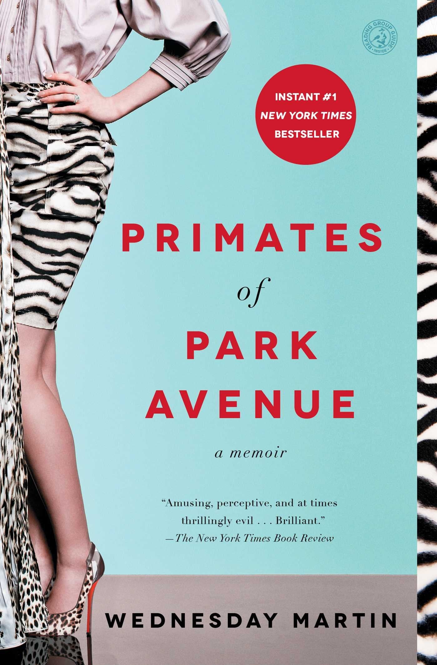 Primates of Park Avenue: A Memoir Social Sciences