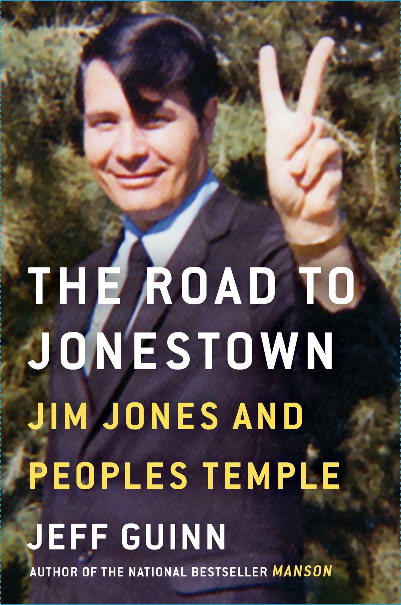 The Road to Jonestown: Jim Jones and Peoples Temple Law