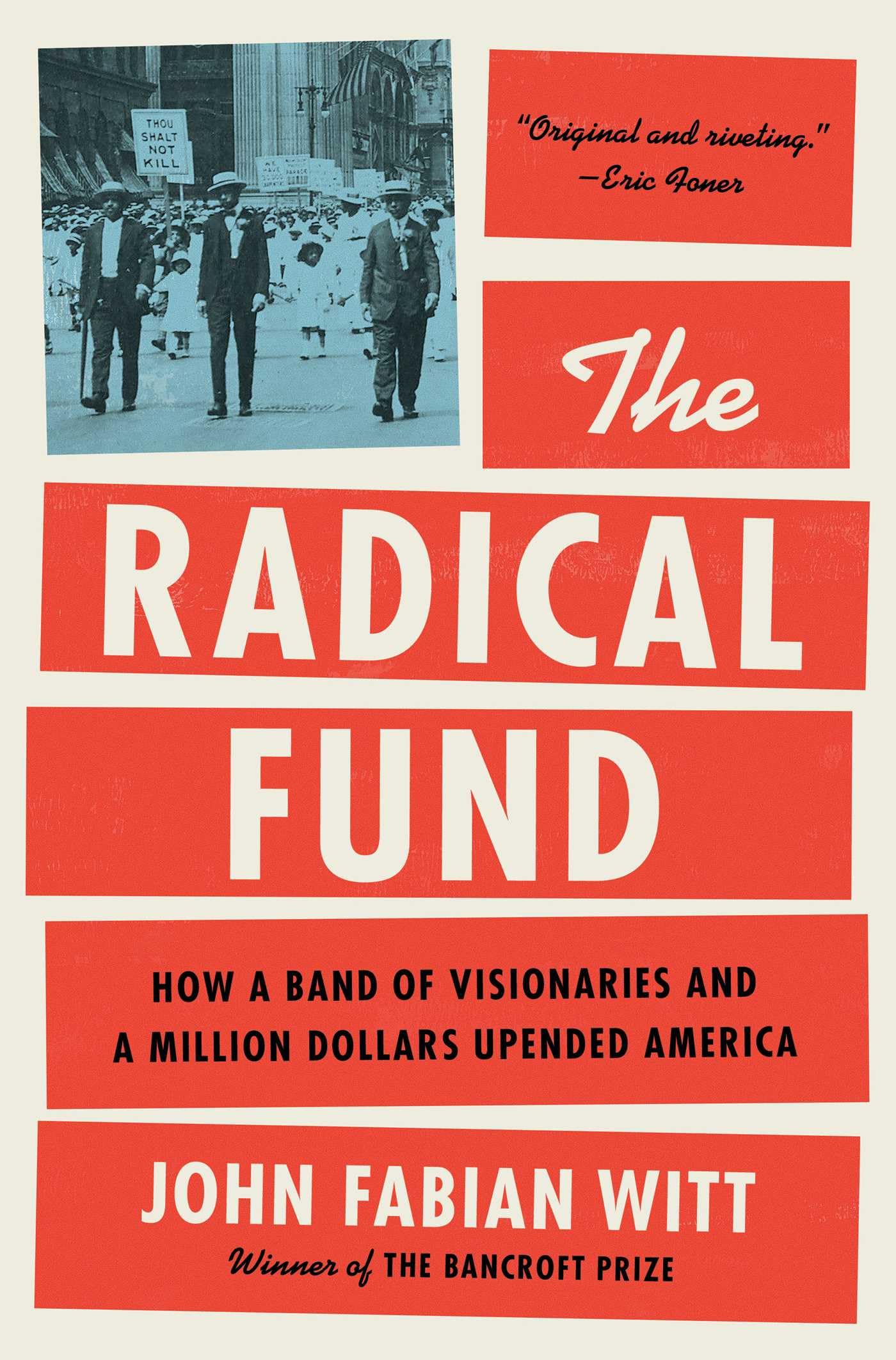 The Radical Fund: How a Band of Visionaries and a Million Dollars Upended America Biographies & Memoirs