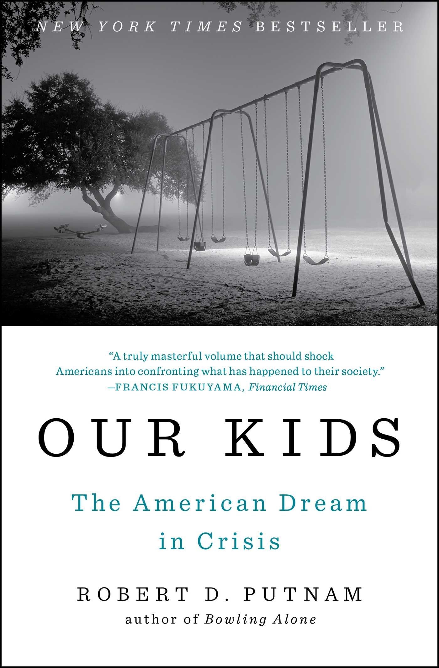 Our Kids: The American Dream in Crisis Books