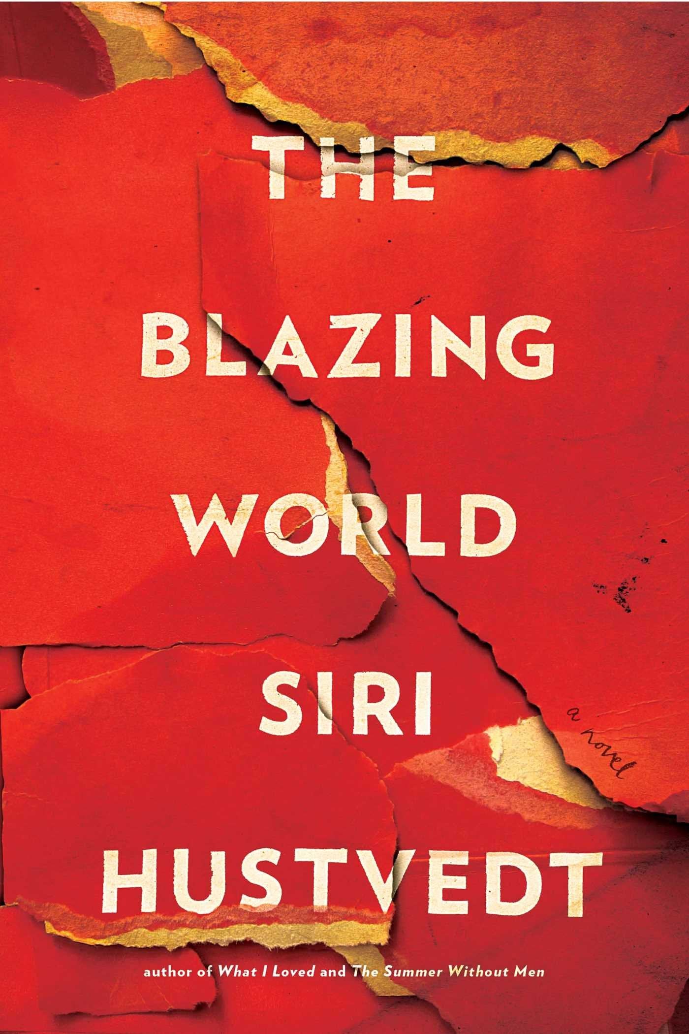 The Blazing World: A Novel Contemporary literature