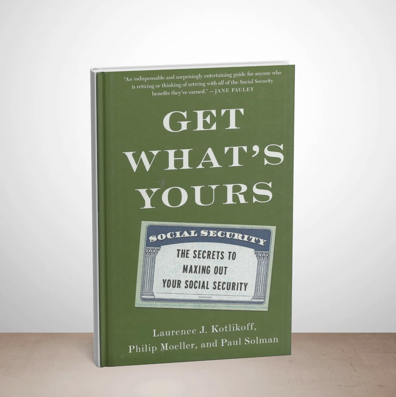 Get What's Yours: The Secrets to Maxing Out Your Social Security (The Get What's Yours Series) Business, Finance & Career