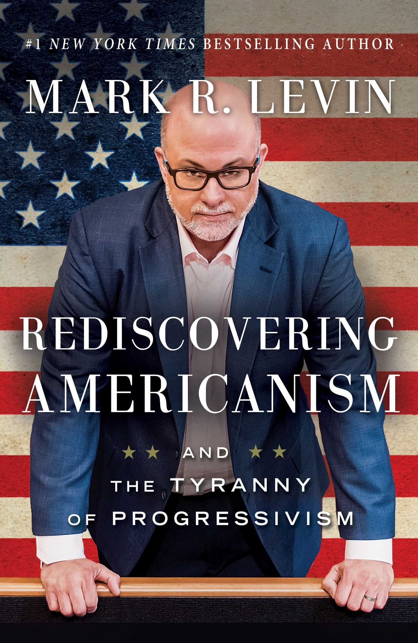 Rediscovering Americanism: And the Tyranny of Progressivism Social Sciences