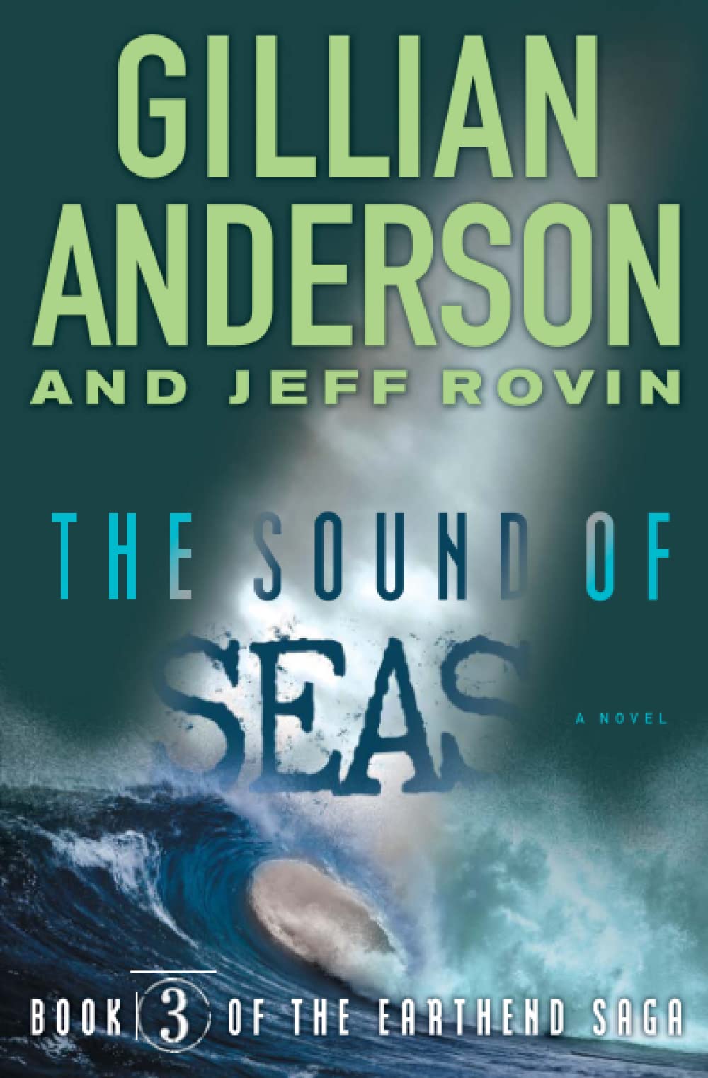 The Sound of Seas: Book 3 of The EarthEnd Saga Action & Adventure