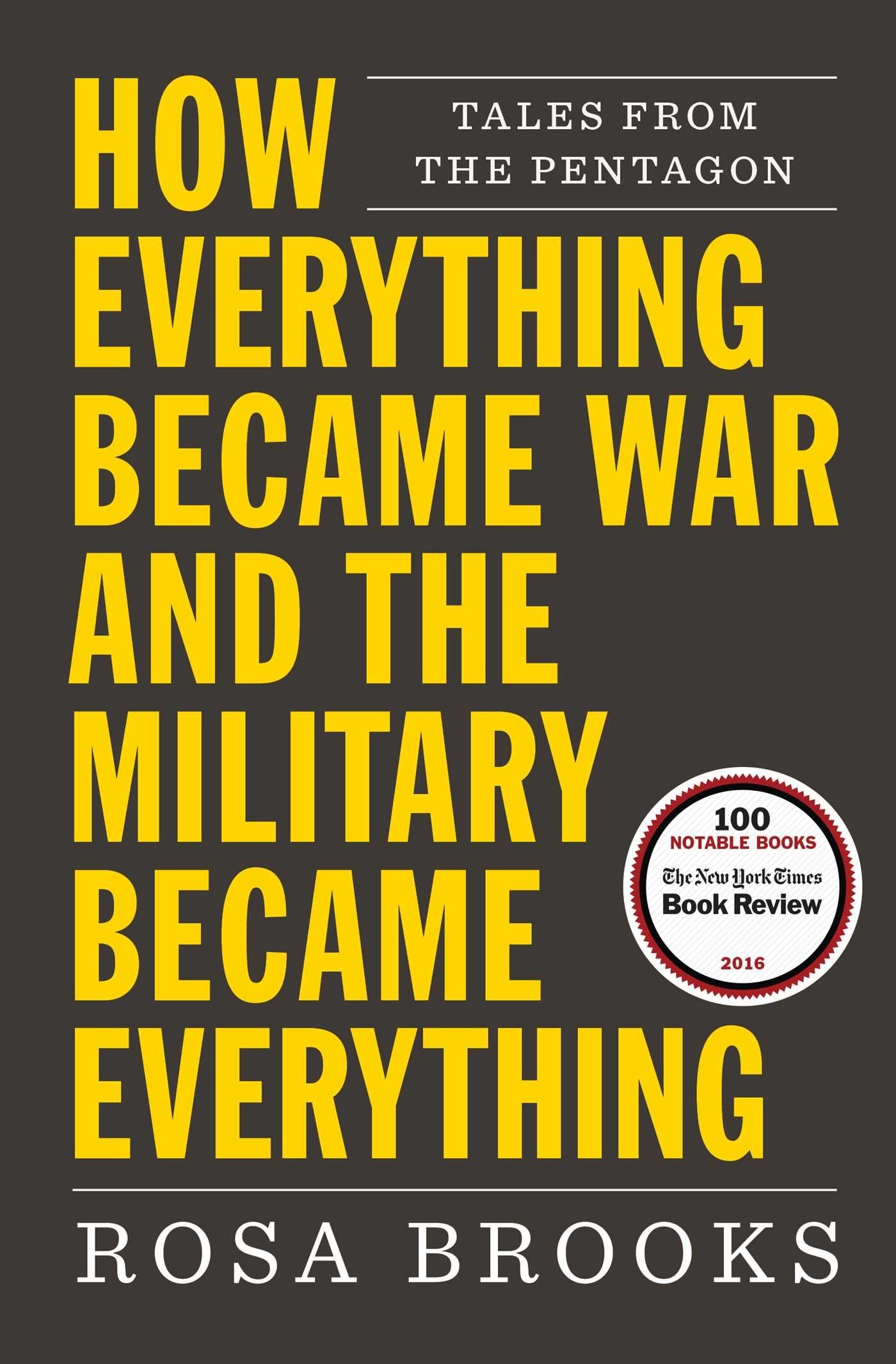 How Everything Became War and the Military Became Everything: Tales from the Pentagon Law