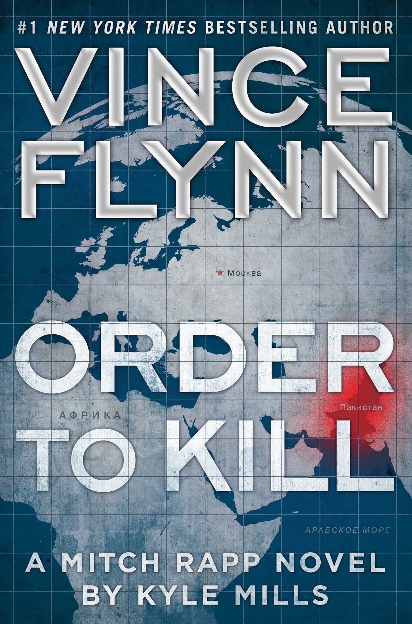 Order to Kill: A Novel (Volume 15) (A Mitch Rapp Novel) Action & Adventure
