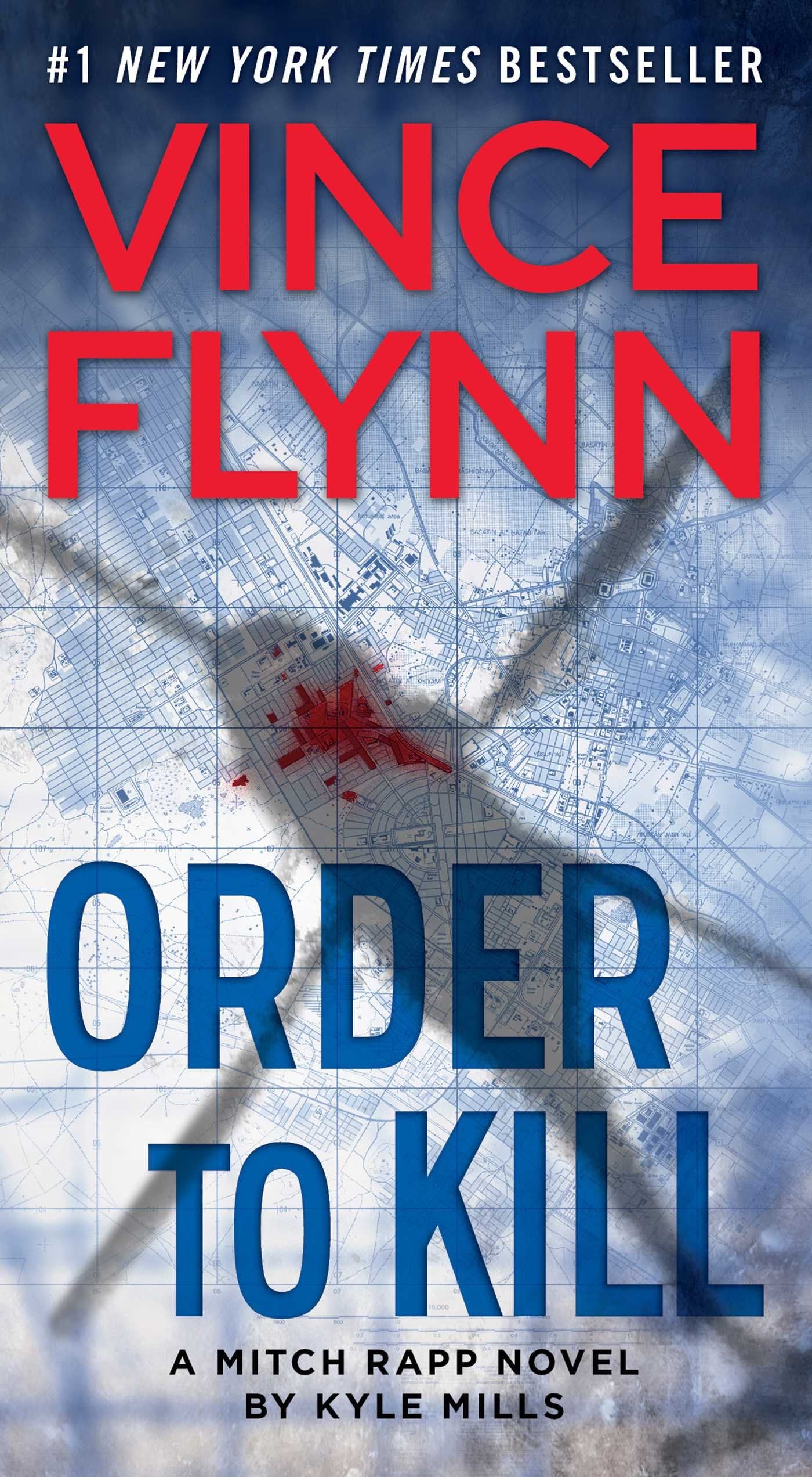 Order to Kill: A Novel (Volume 15) (A Mitch Rapp Novel) Poetry