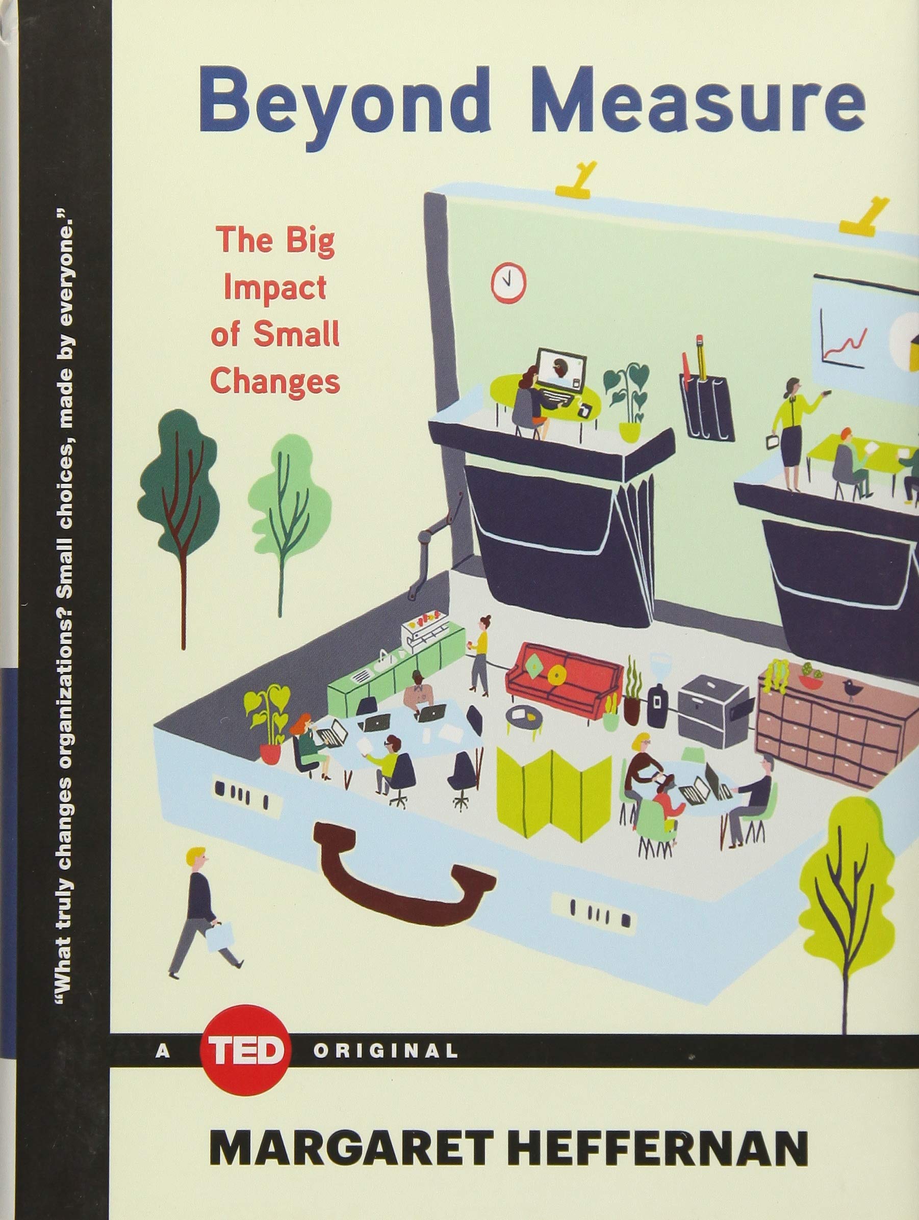 Beyond Measure: The Big Impact of Small Changes (TED Books) Business, Finance & Career