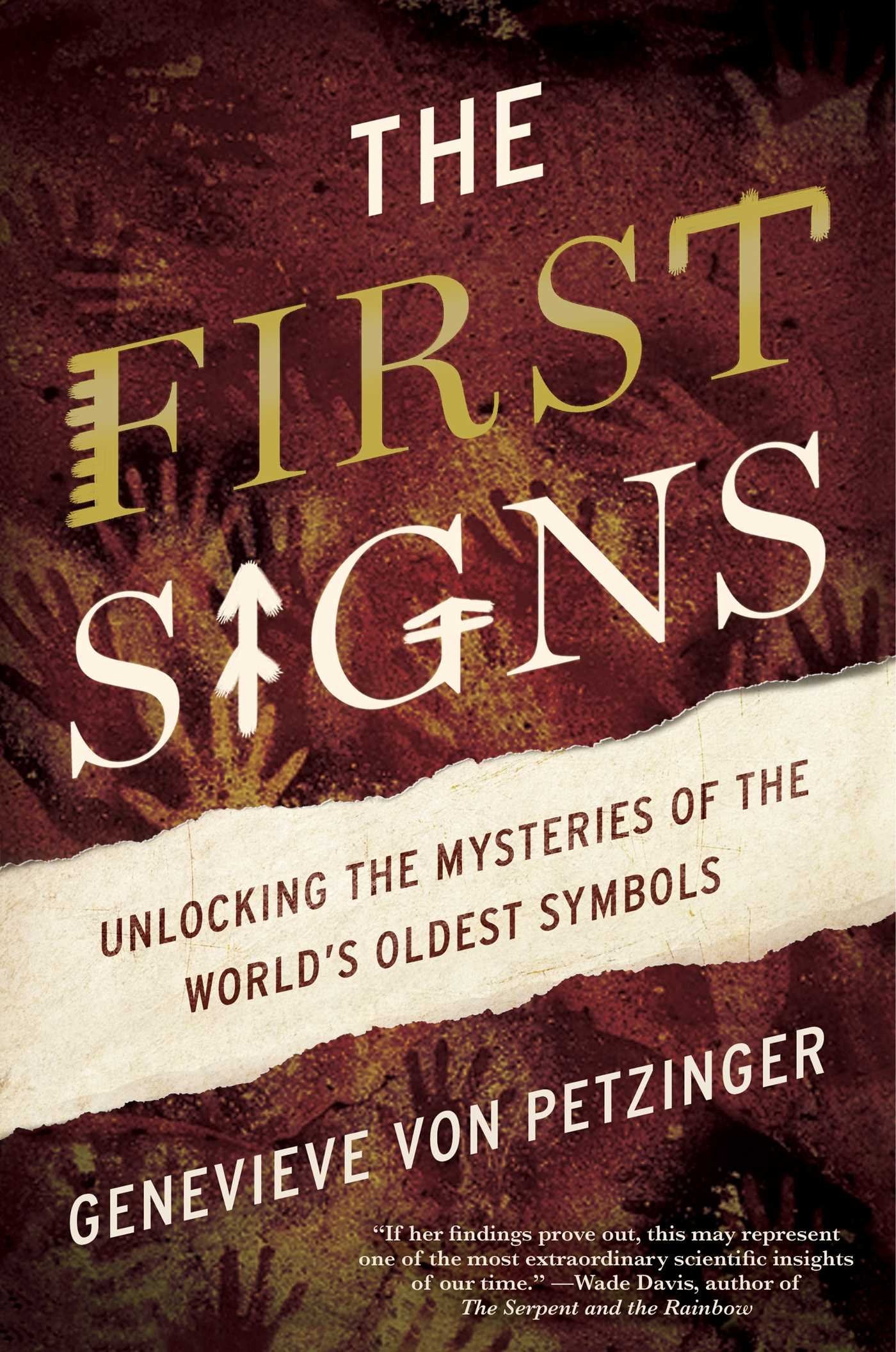 The First Signs: Unlocking the Mysteries of the World's Oldest Symbols General education