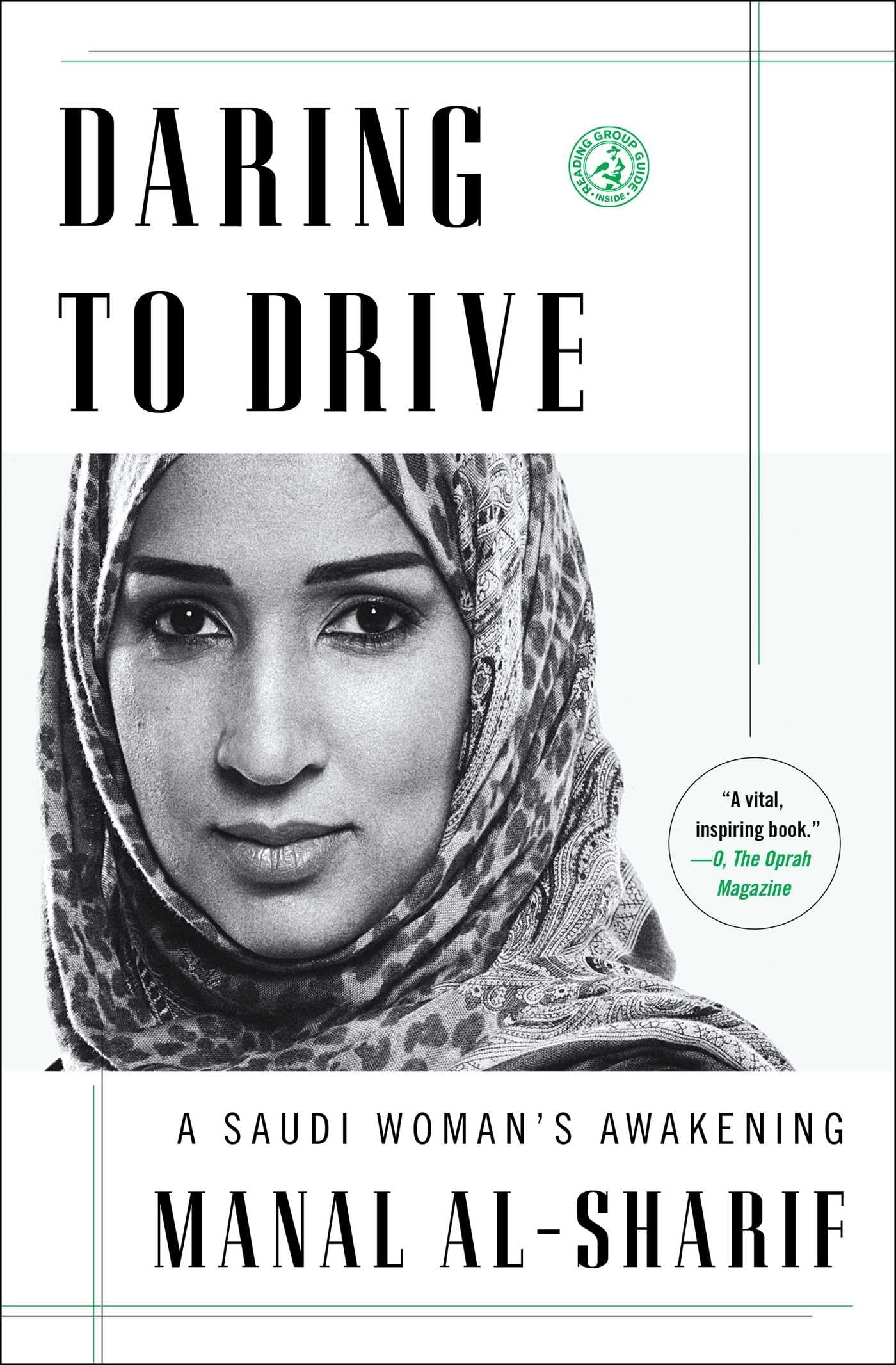 Daring to Drive: A Saudi Woman's Awakening Inspiring women