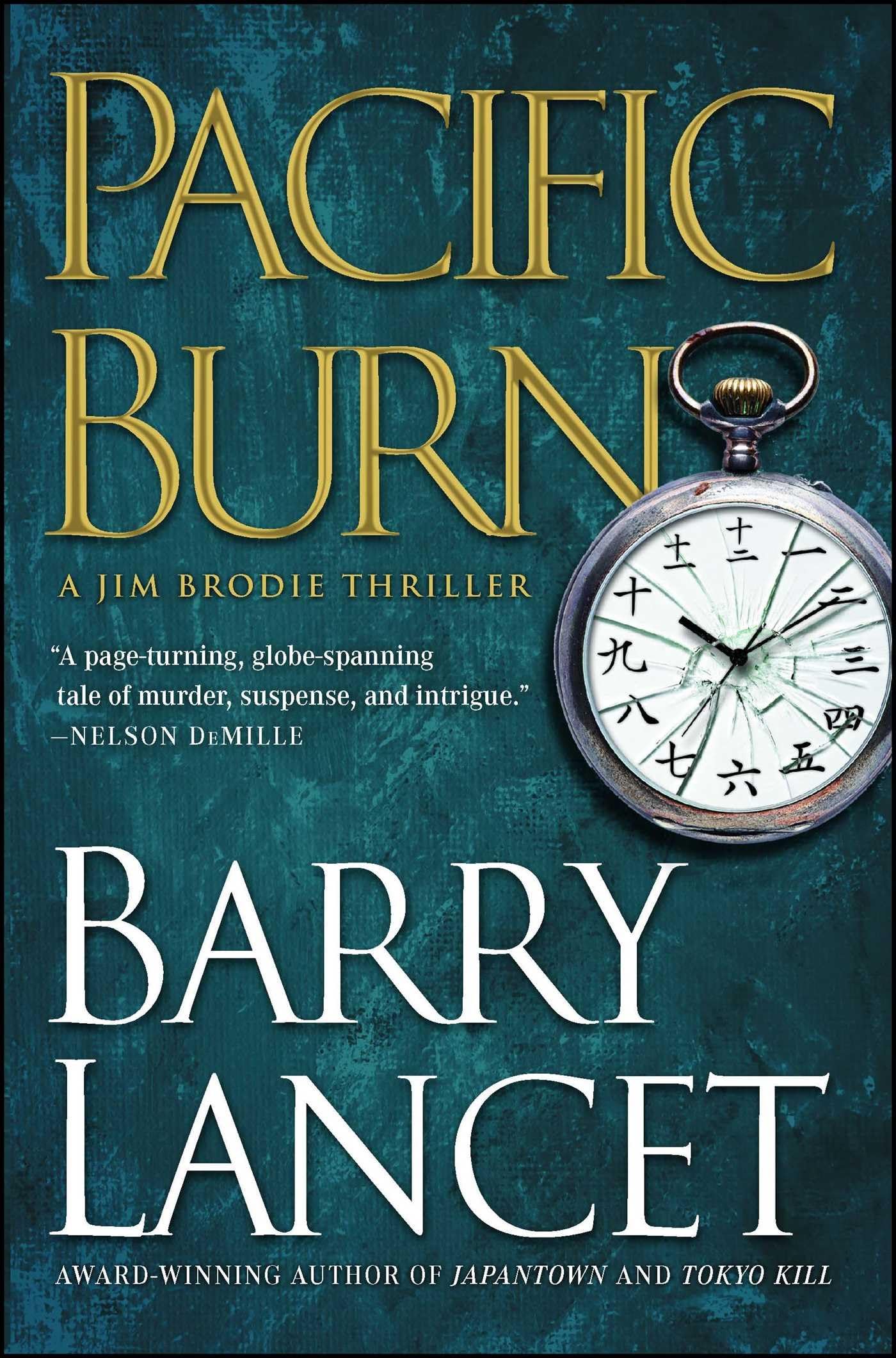 Pacific Burn: A Thriller (A Jim Brodie Thriller, Band 3) Action & Adventure