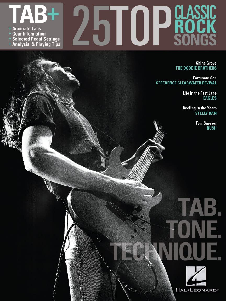 25 Top Classic Rock Songs - Tab, Tone & Technique: Tab+ book